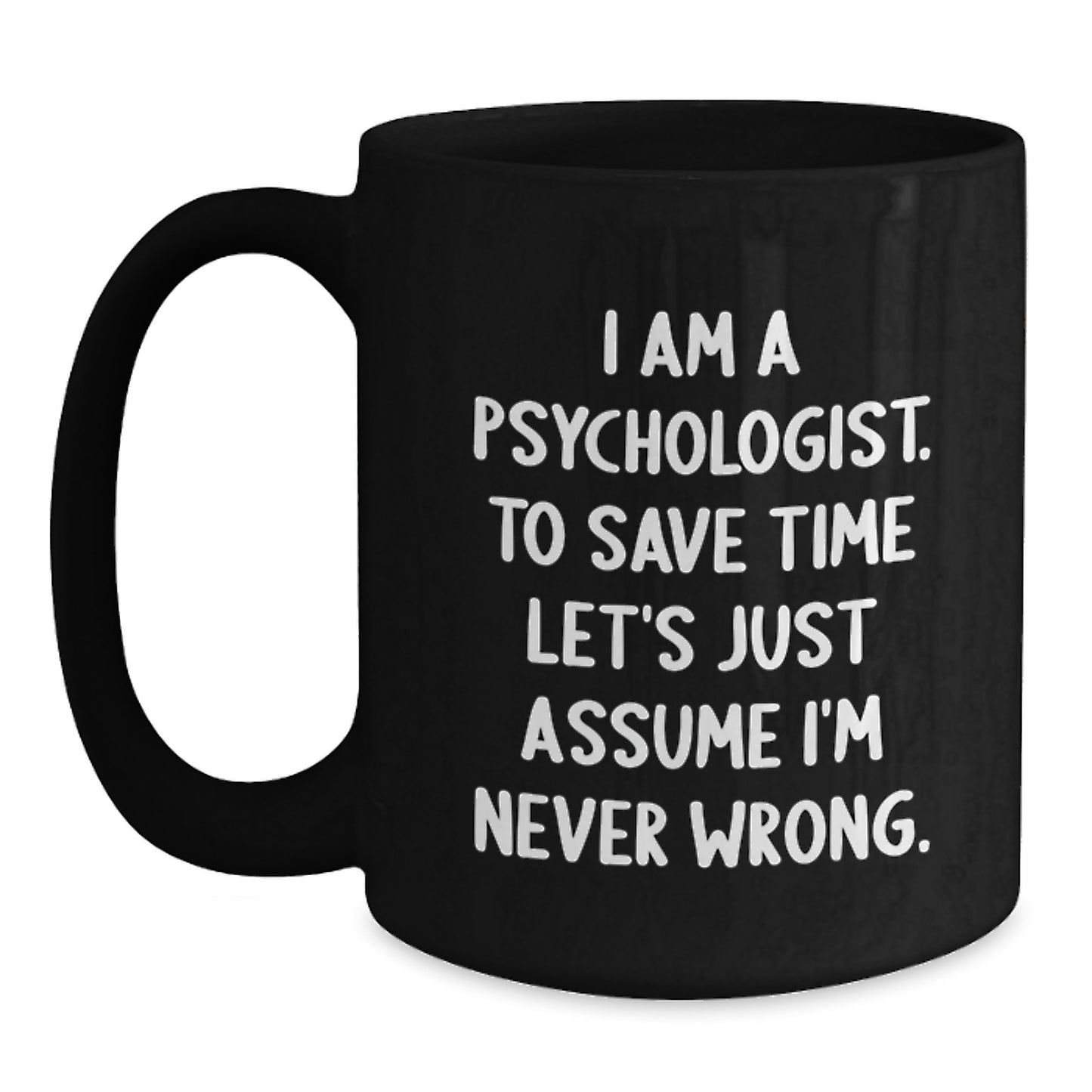 Funny Psychologist Gifts for Men, Unique Black Coffee Mug, Perfect Graduation Unique Gifts from Family - Main