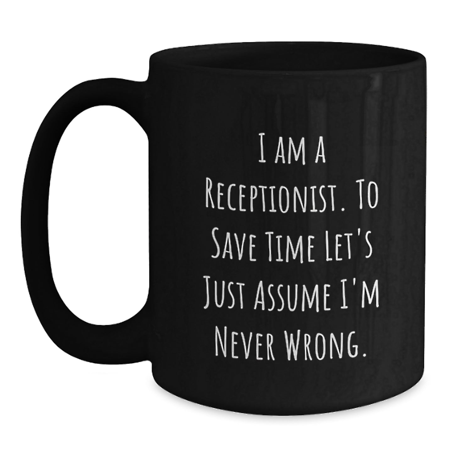Funny Receptionist Gifts from Friends - Black Coffee Mug for Graduation Unique Gifts for Receptionist Coworkers - Main