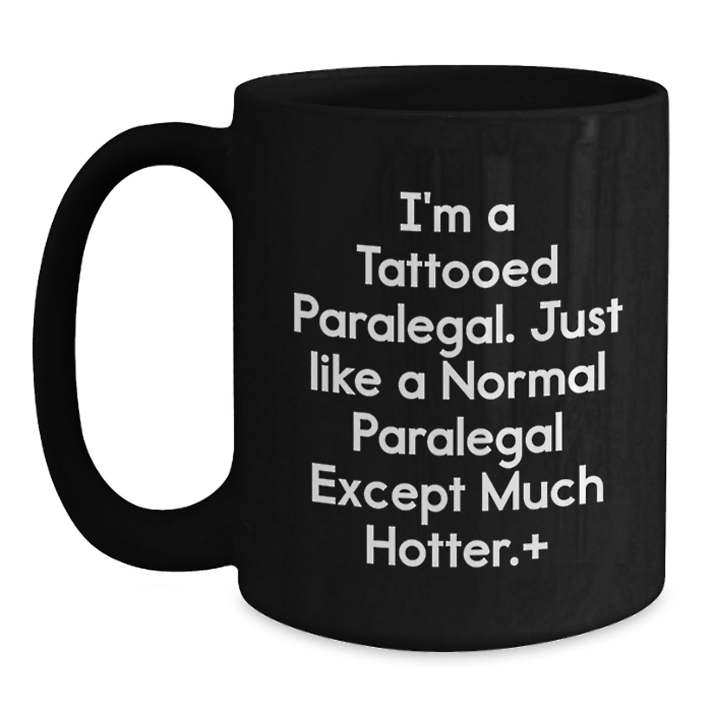 Funny Paralegal Black Coffee Mugs, Gifts from Friends to Paralegal Coworkers on Birthday Unique Gifts - Main