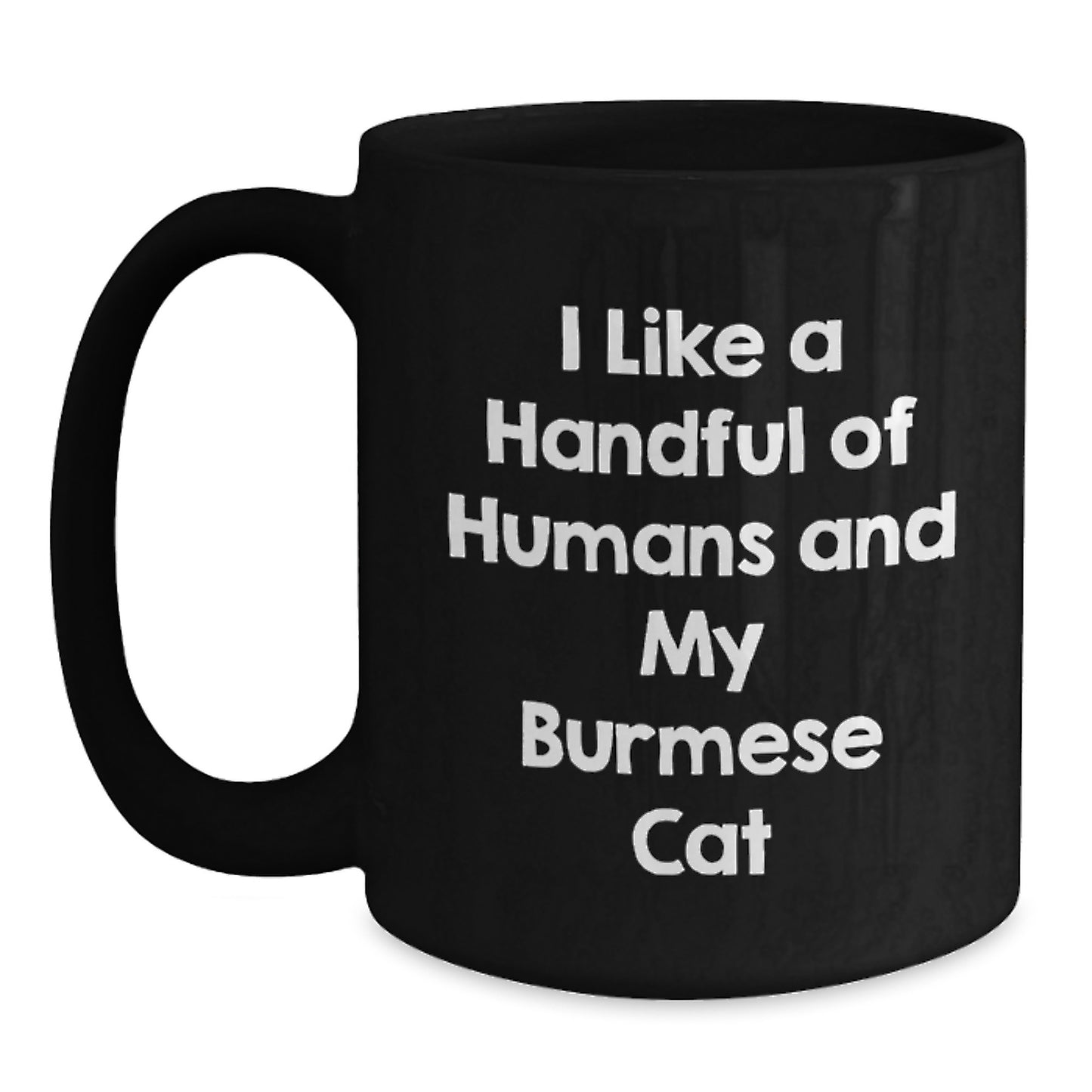 Funny Burmese Cat Gifts for Cat Lovers, Black Coffee Mugs for Valentine's, Unique Quote Mug from Men - Main