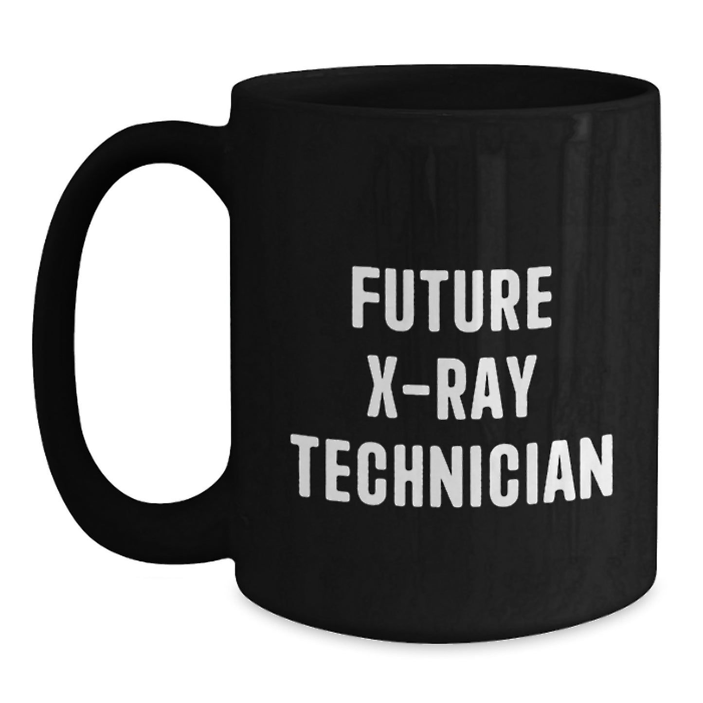 Funny X-Ray Technician Gifts for Men from Friends on Graduation Unique Gifts, Black Coffee Mug with Inspirational Quote - Main