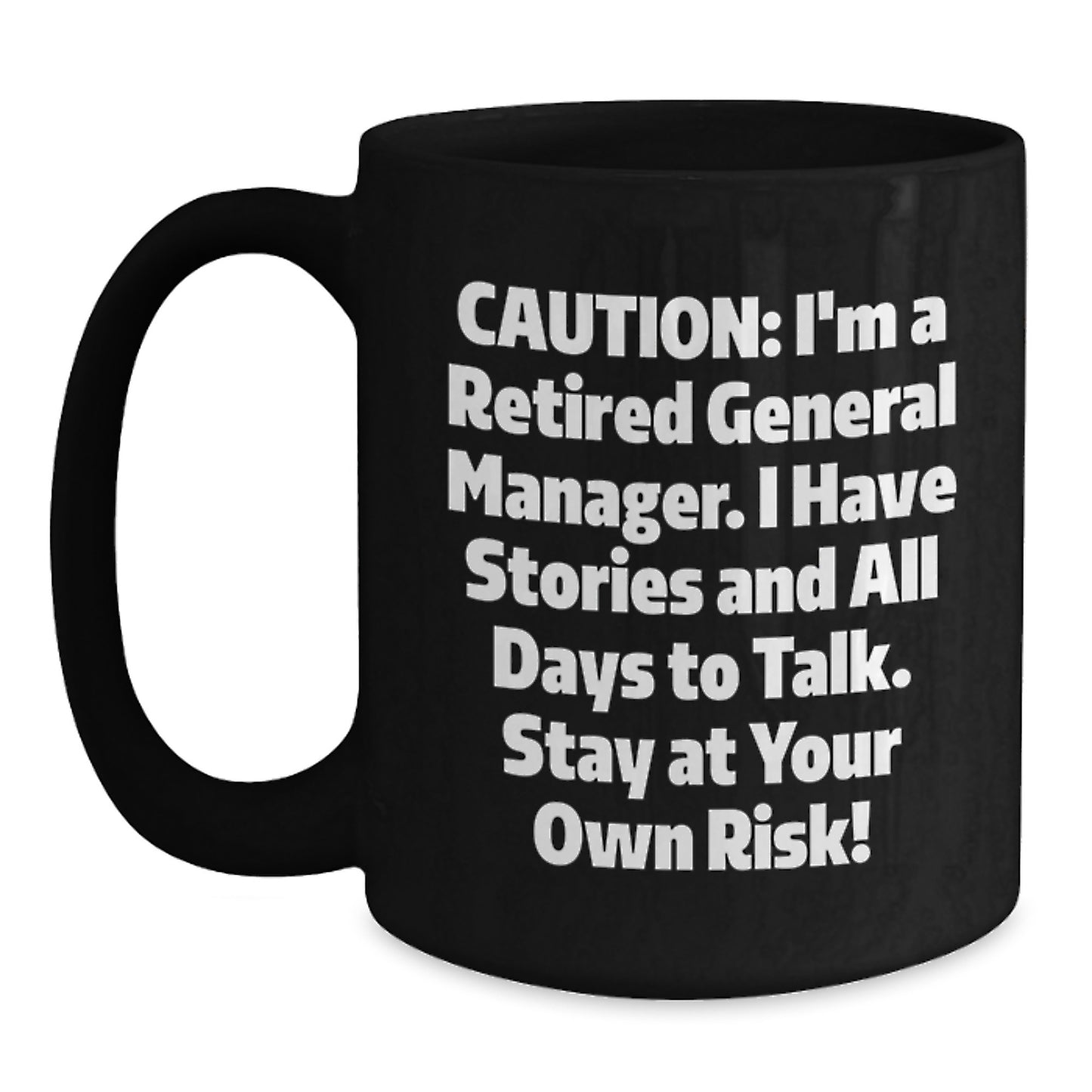 Funny General Manager Birthday Unique Gifts from Friends to General Manager Black Coffee Mug - Main