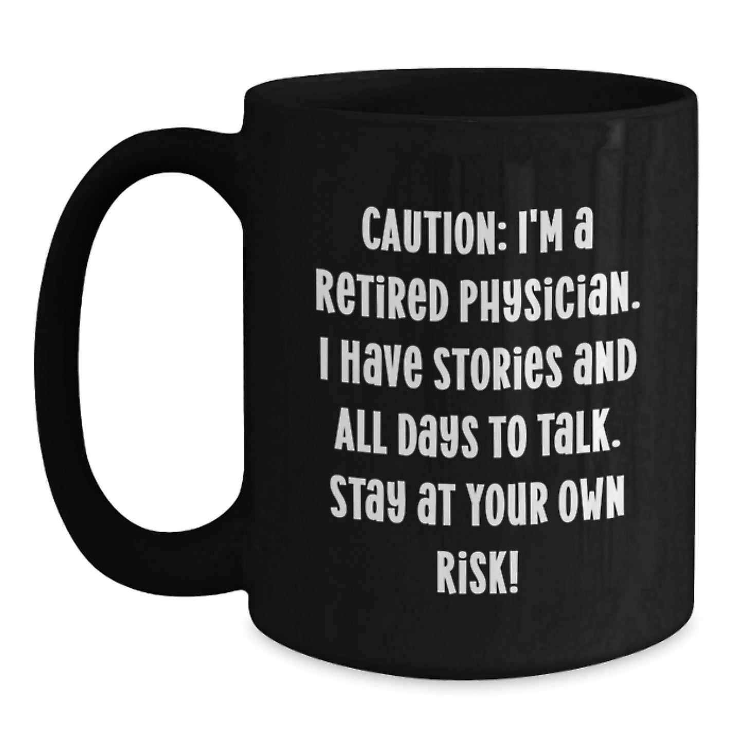 Funny Quotes for Physicians, Black Coffee Mugs, Gifts from Men to Physicians at Christmas - Main