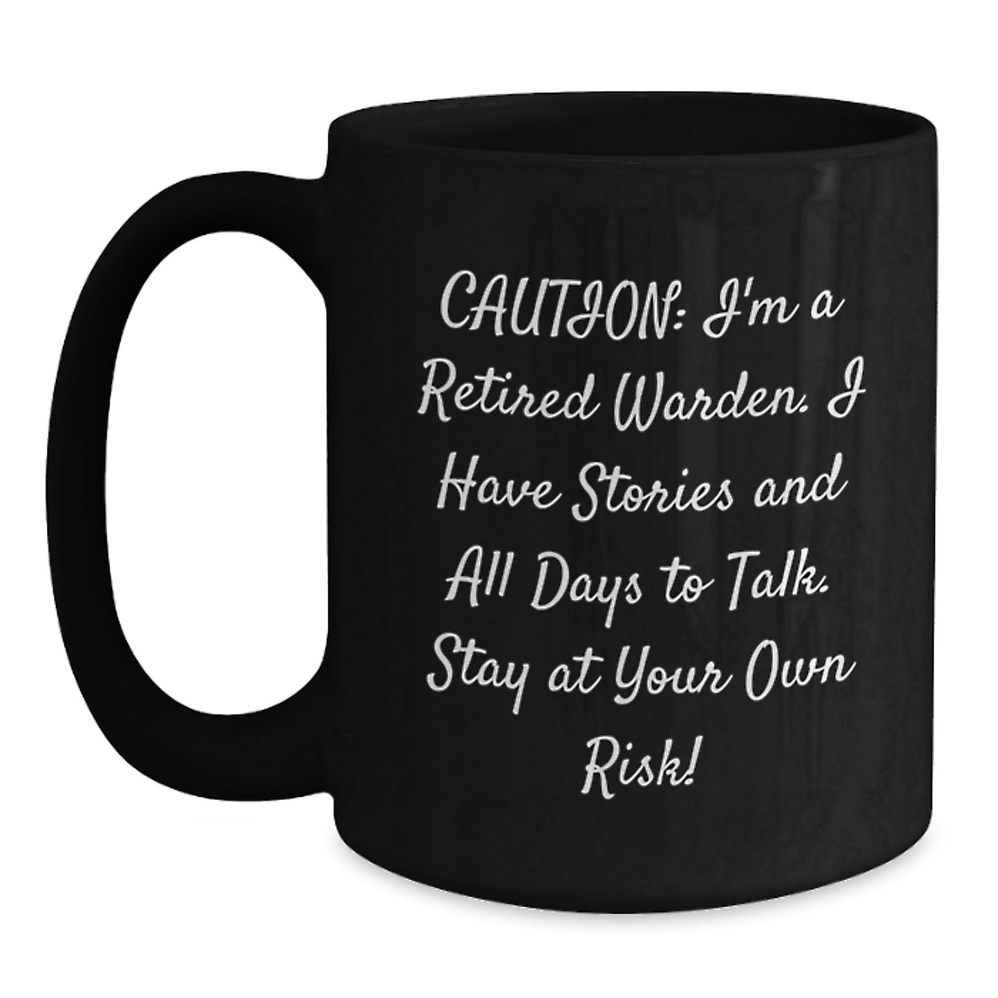 Warden Humor Black Coffee Mug, Gifts from Men to Warden, Stay at Your Own Risk, Graduation Unique Gifts - Main