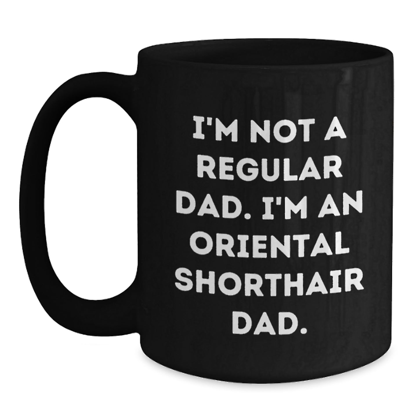 Oriental Shorthair Cat Black Coffee Mug Funny Gift for Dad Birthday - Main