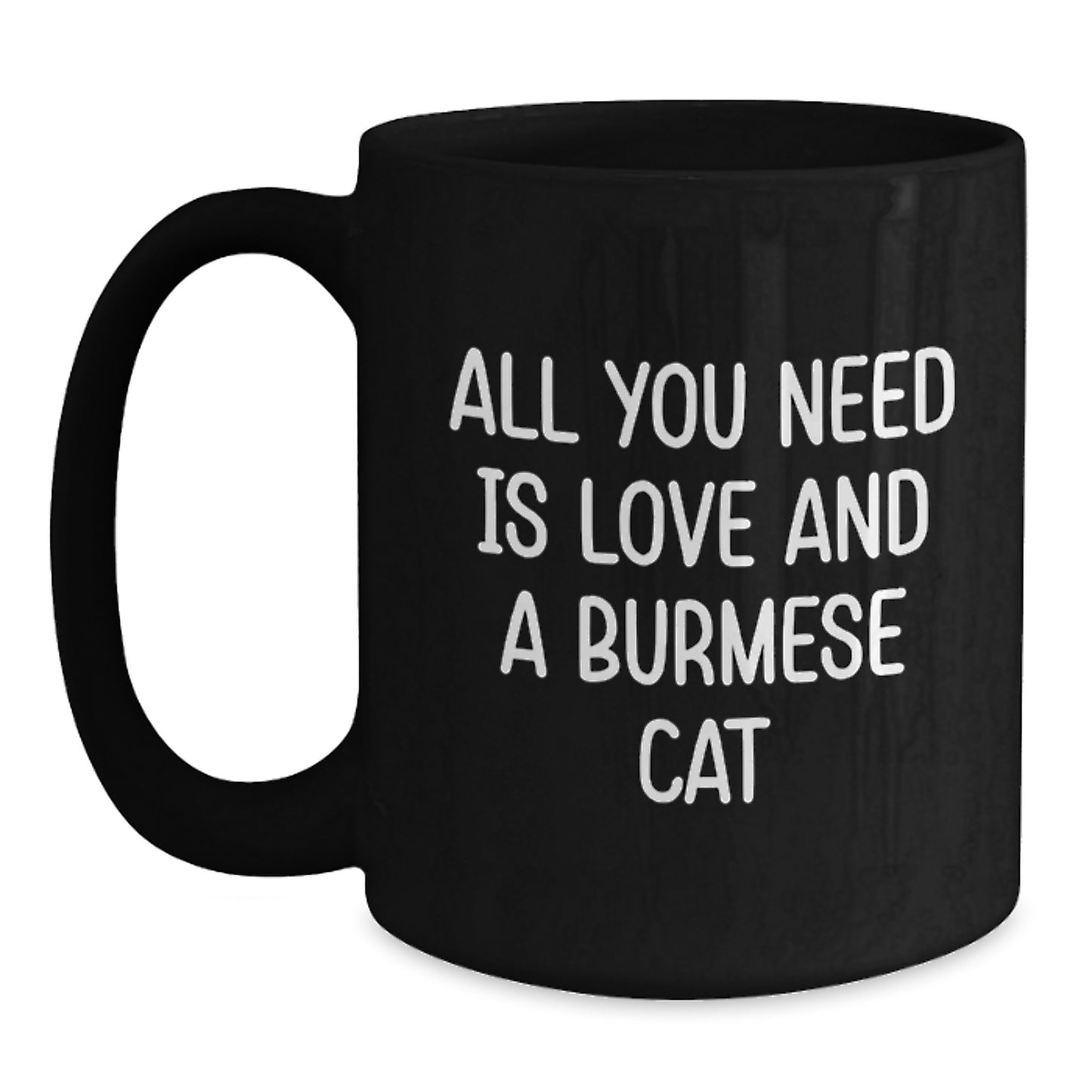 Burmese Cat Gifts Christmas Unique Mugs from Friends for Women Funny Quotes Gifts for Cat Lovers - Main