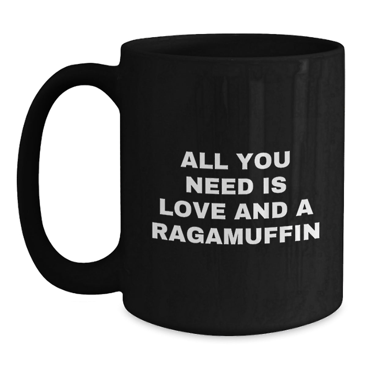 Ragamuffin Cat Enthusiast Gifts from Men to Friends - All You Need is Love and a Ragamuffin Christmas Unique Mugs for Women, Black Coffee Lover - Main