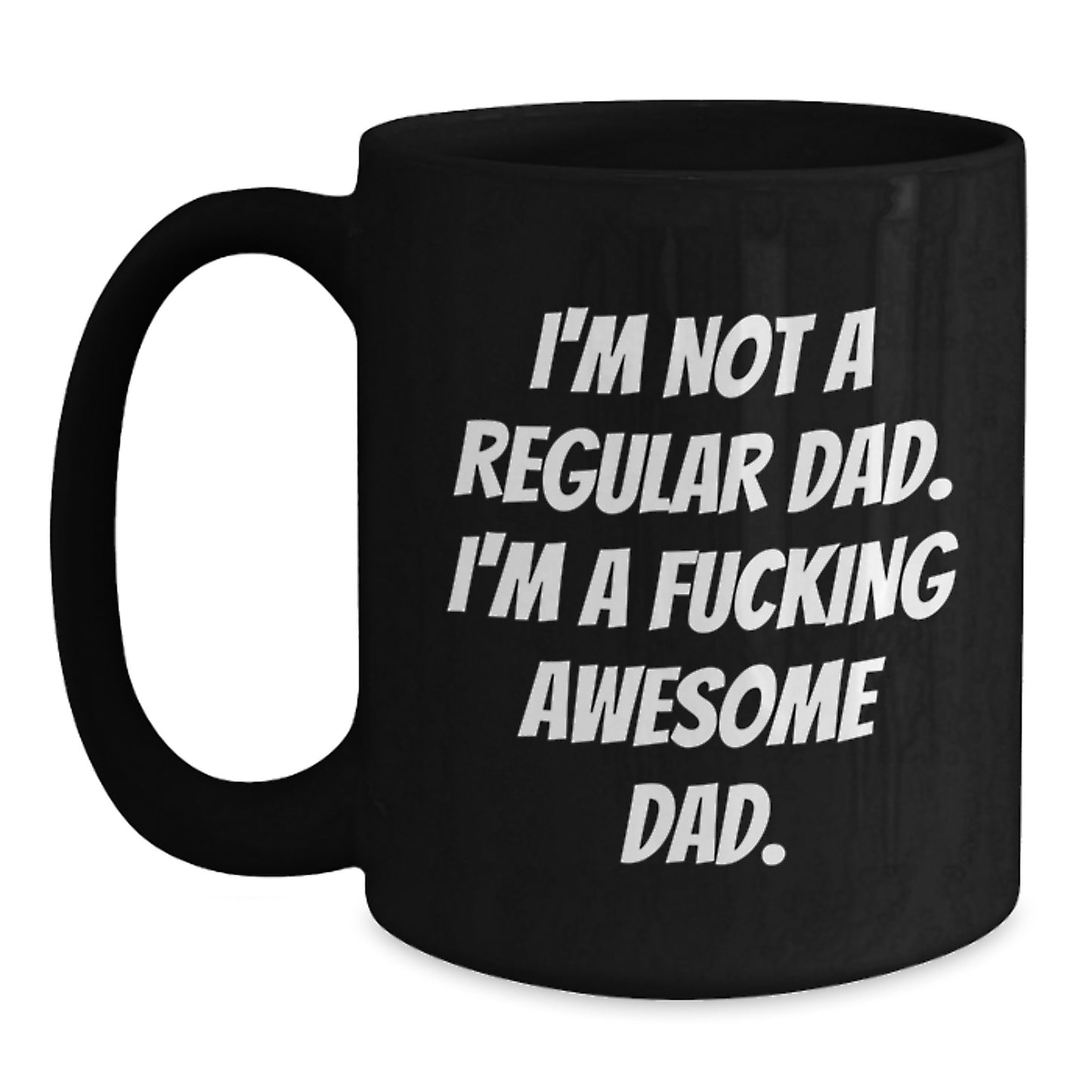 Funny Dad Gifts, Awesome Dad Quotes, Black Coffee Mug for Men, Graduation Unique Gifts from Family - Main