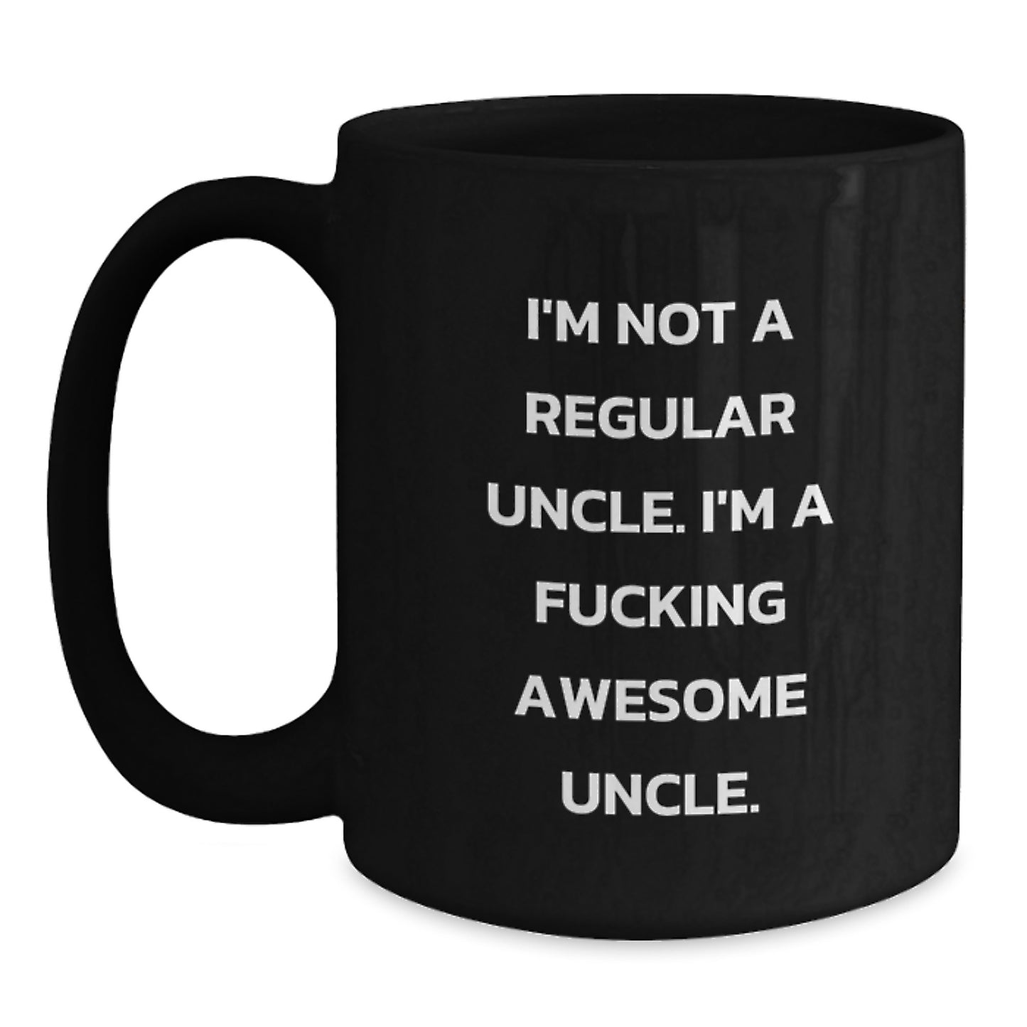 Funny Uncle Gifts, Unique Black Coffee Mugs, 'I'm Not A Regular Uncle' Christmas Memorable Presents for Uncle, Gifts from Men, Women, Friends, Family - Main