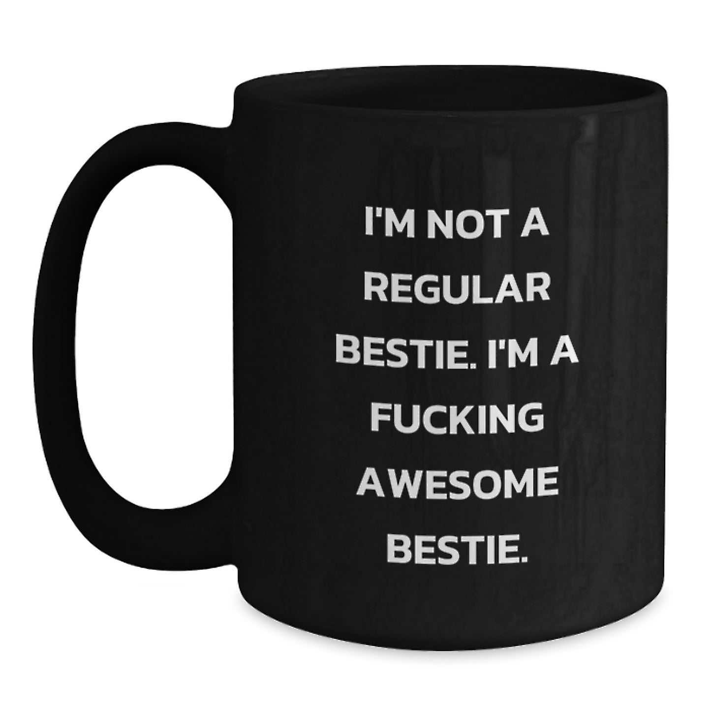 Funny Bestie Christmas Unique Gifts from Friends for Awesome Bestie Black Coffee Mug, Unique Bestie Gifts for Women, Funny Bestie Gifts for Men, Awesome Bestie Coffee Mug - Main