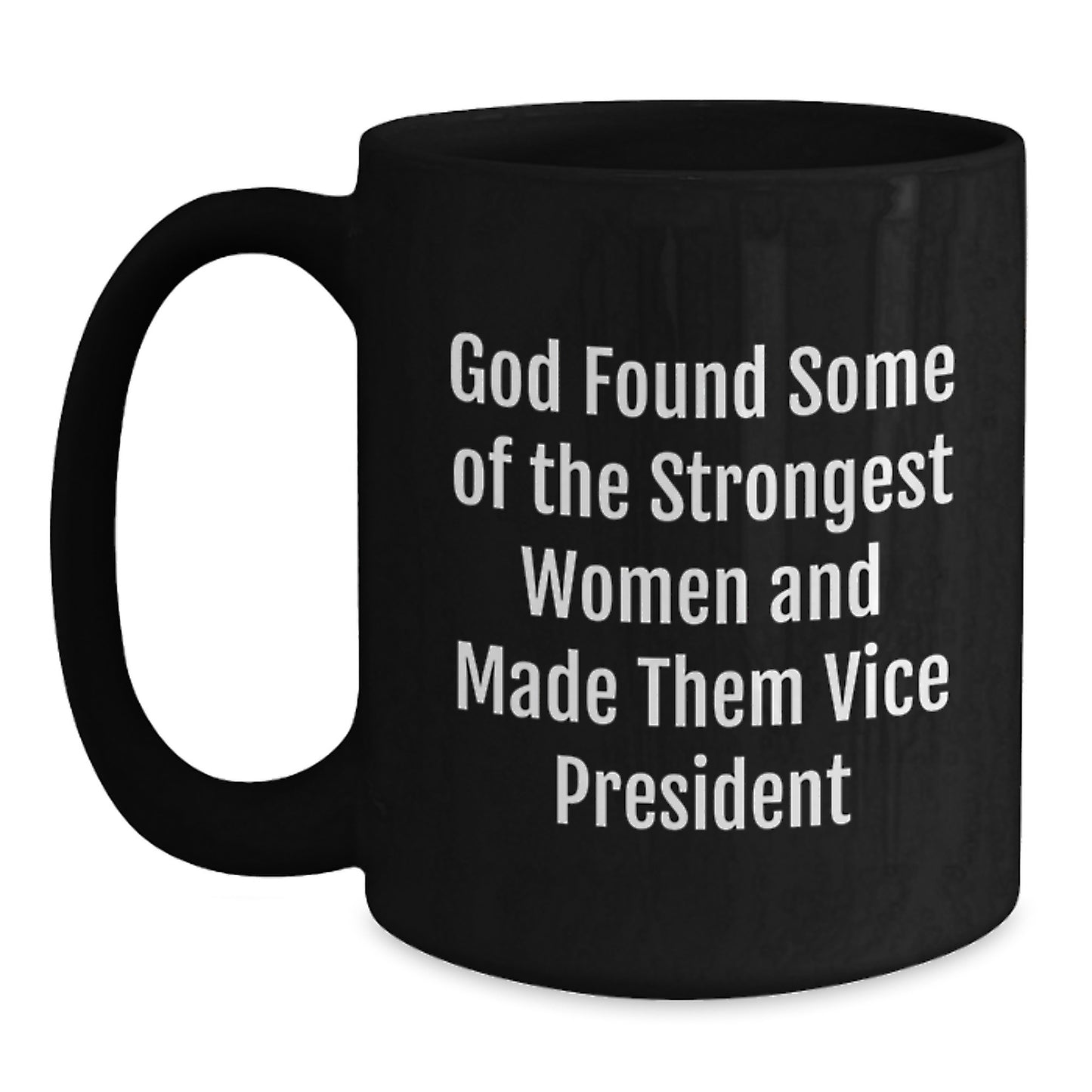 Funny Vice President Gifts for Women Unique Black Coffee Mug from Friends - Main