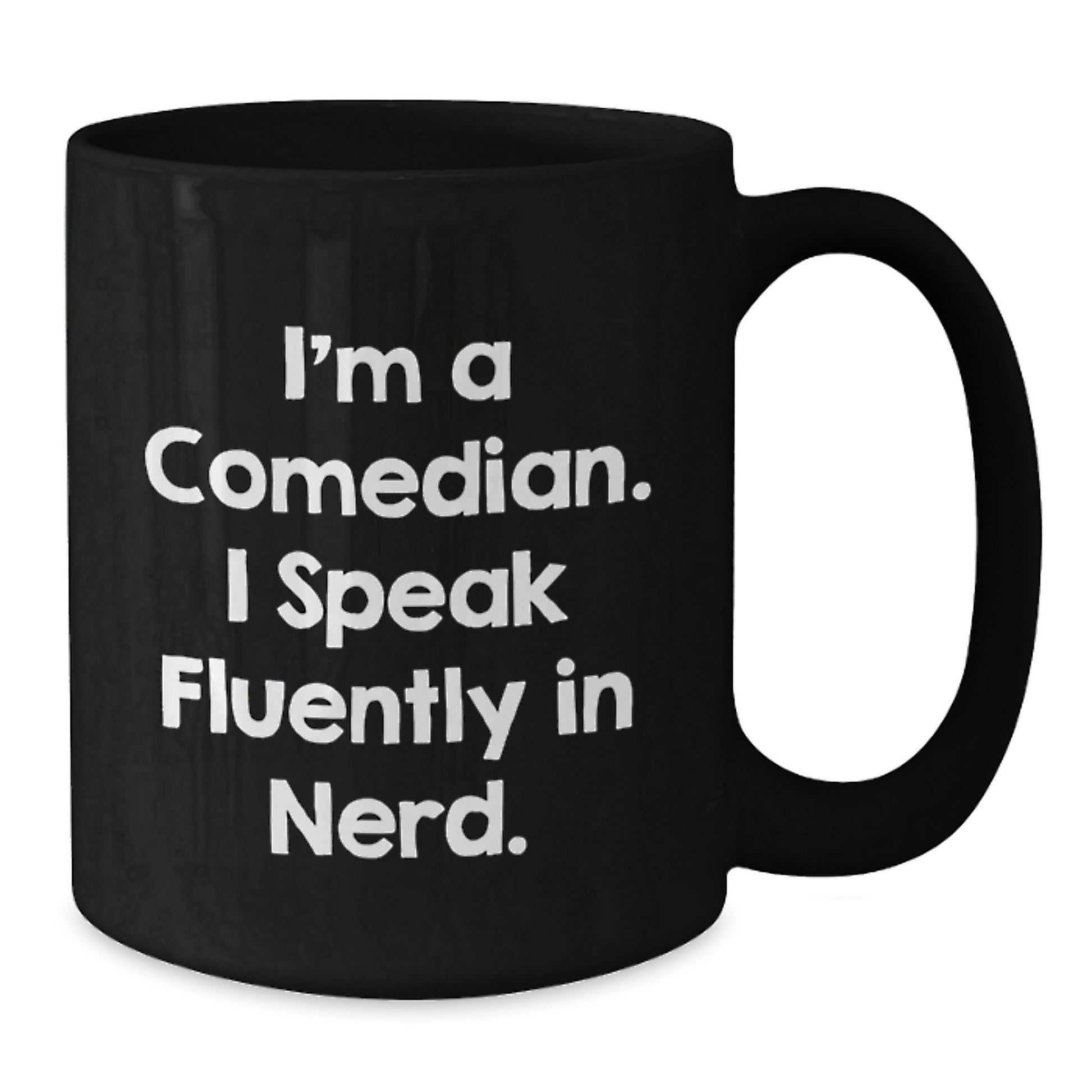 Funny Comedian Gifts for Men, 'I'm A Comedian. I Speak Fluently In genius.' Black Coffee Mug, Birthday Unique Gift from Friends - Additional