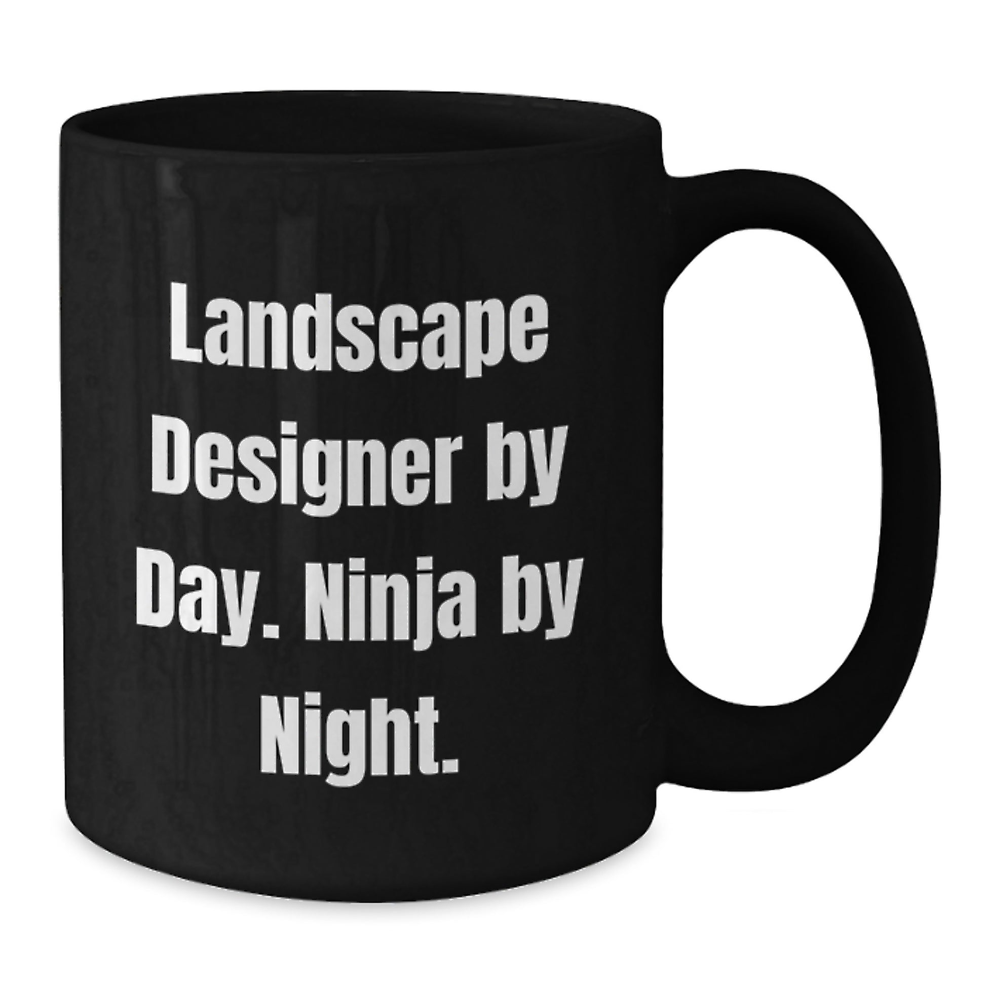 Landscape Designer Gifts, Funny Quote, Black Coffee Mug, Graduation Unique Gifts from Friends, Gifts for Landscape Designers - Additional