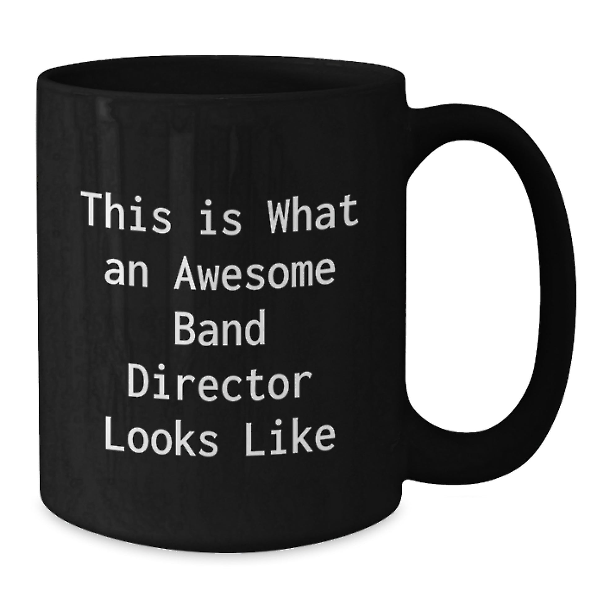 Funny Band Director Quotes Gifts for Her Friends from Him Birthday Unique Black Coffee Mugs - Additional