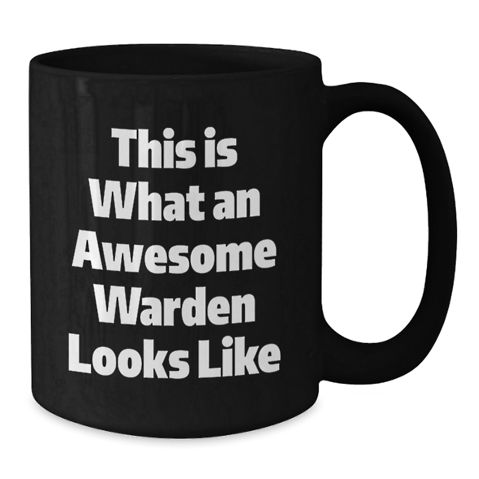 Funny Warden Gifts, This Is What An Awesome Warden Looks Like, Black Coffee Mug for Graduation, Gifts from Friends, Gifts for Warden - Additional
