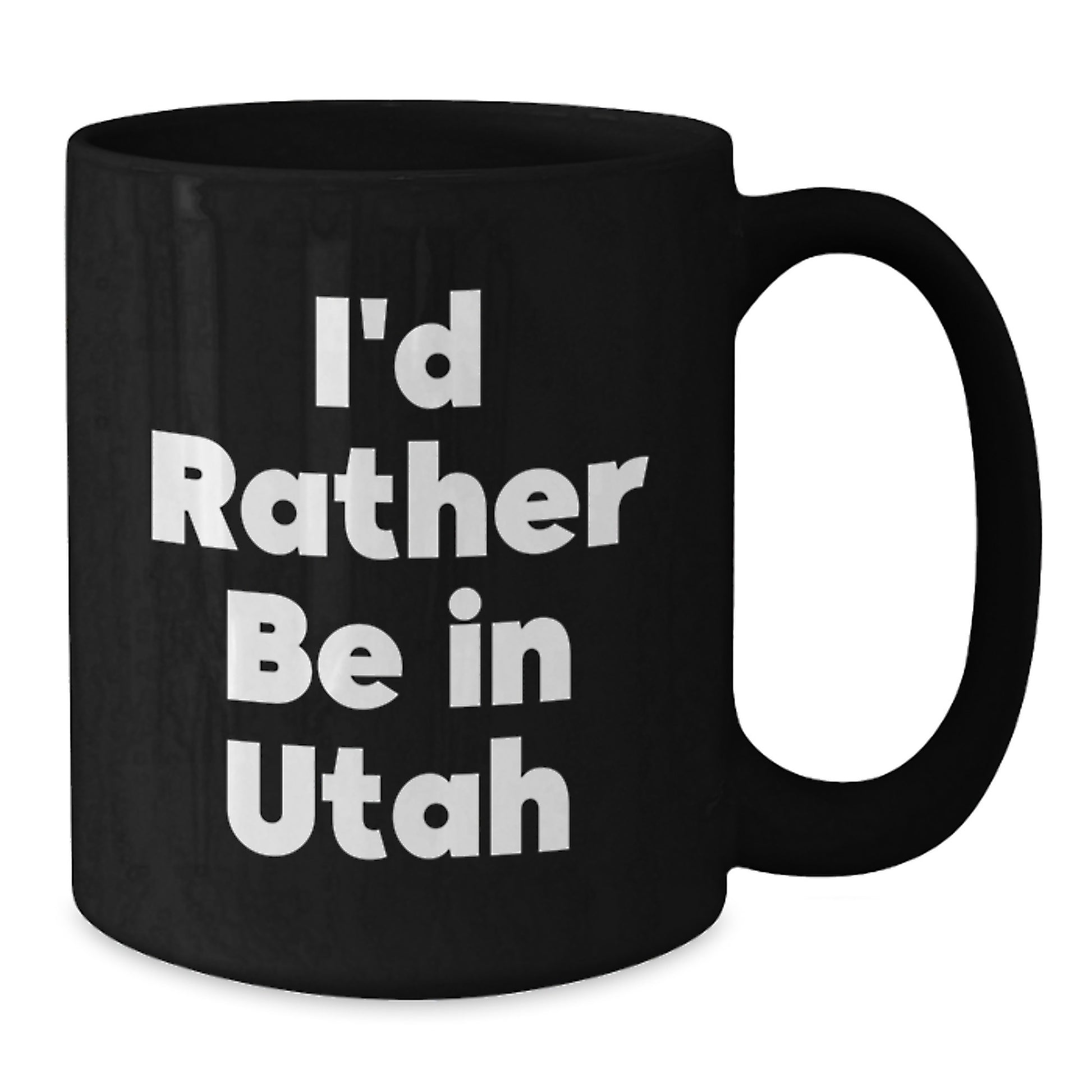 Utah Enthusiasts' Delight, Funny 'I'd Rather Be In Utah' Black Coffee Mug for Birthday Unique Gifts from Friends to Family - Additional
