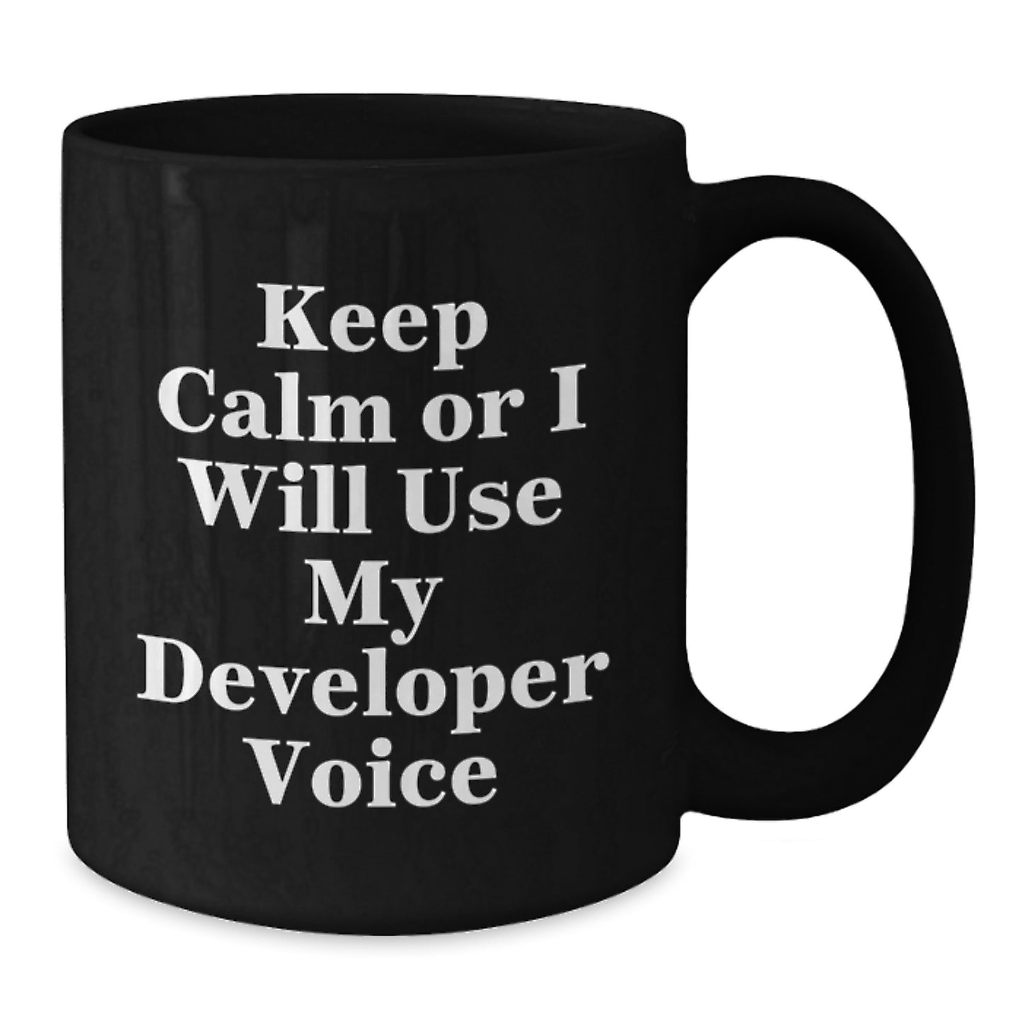 Funny Developer Gifts for Him Graduation Unique Black Coffee Mugs, Keep Calm Or I Will Use My Developer Voice, Perfect for Developer Friends and Family. - Additional