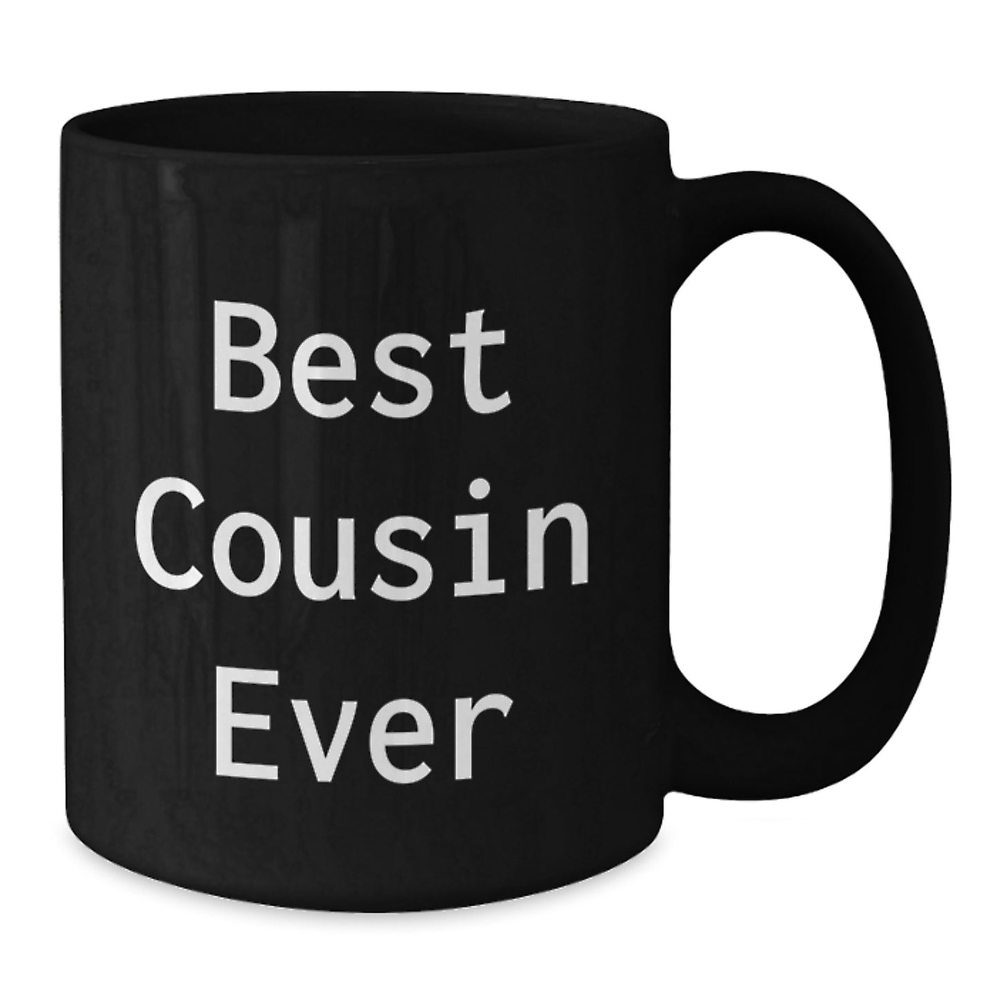 Funny Cousin Gifts from Men, Unique Black Coffee Mugs for Best Cousin Ever, Graduation Unique Gifts - Additional