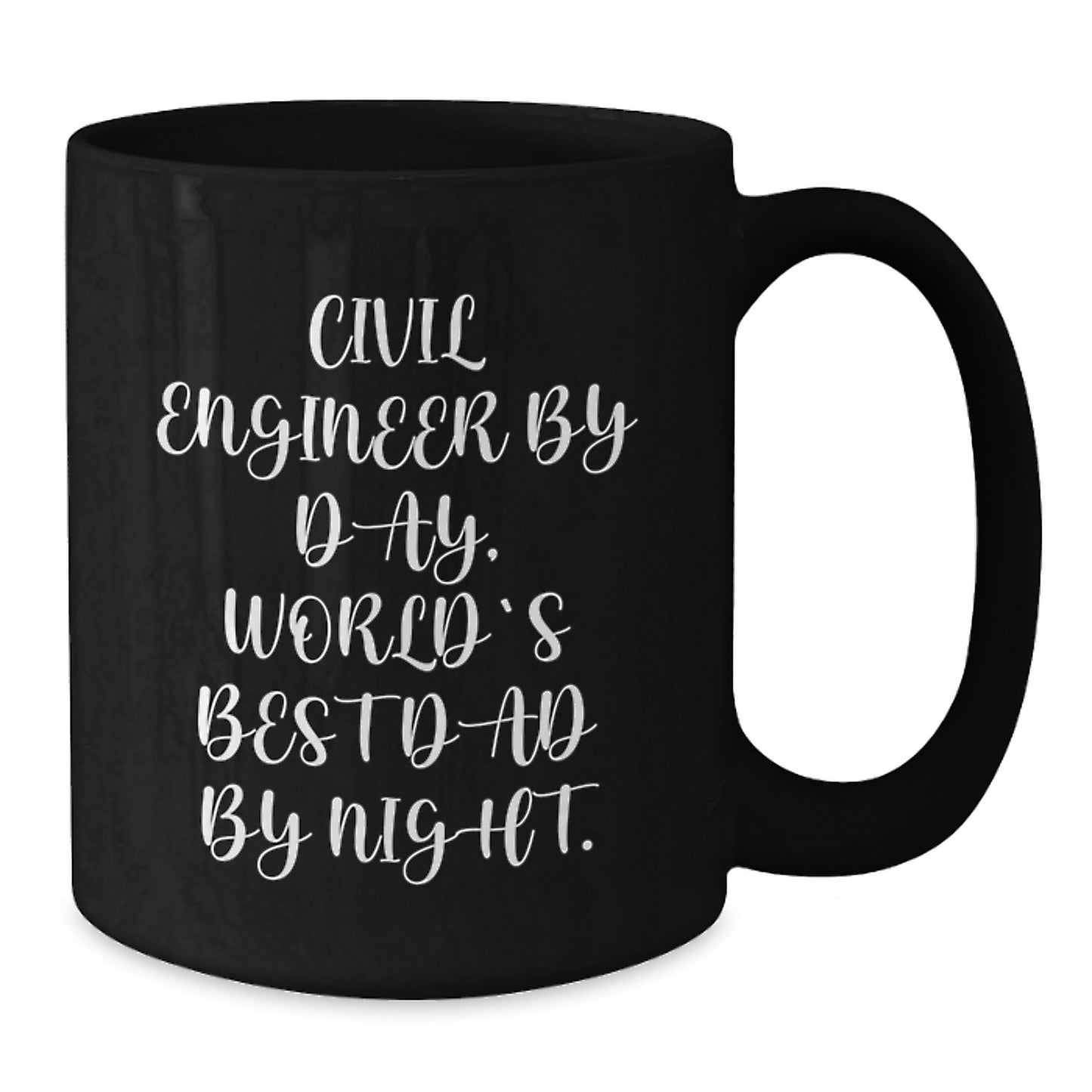 Civil Engineer Gifts, Funny Quote Coffee Mug for Birthday, 'Civil Engineer By Day, World's Best Dad By Night.' - Additional