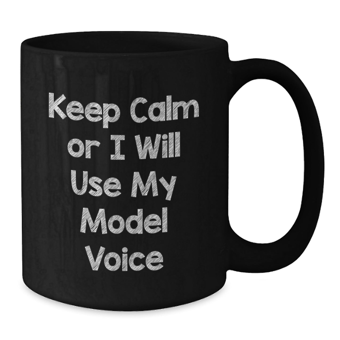 Funny Model Gifts Dad Black Coffee Mug Keeps Calm Or I Will Use My Model Voice, Unique Father's Day Unique Gifts for Dad, Funny Model Gifts from Men to Dads - Additional