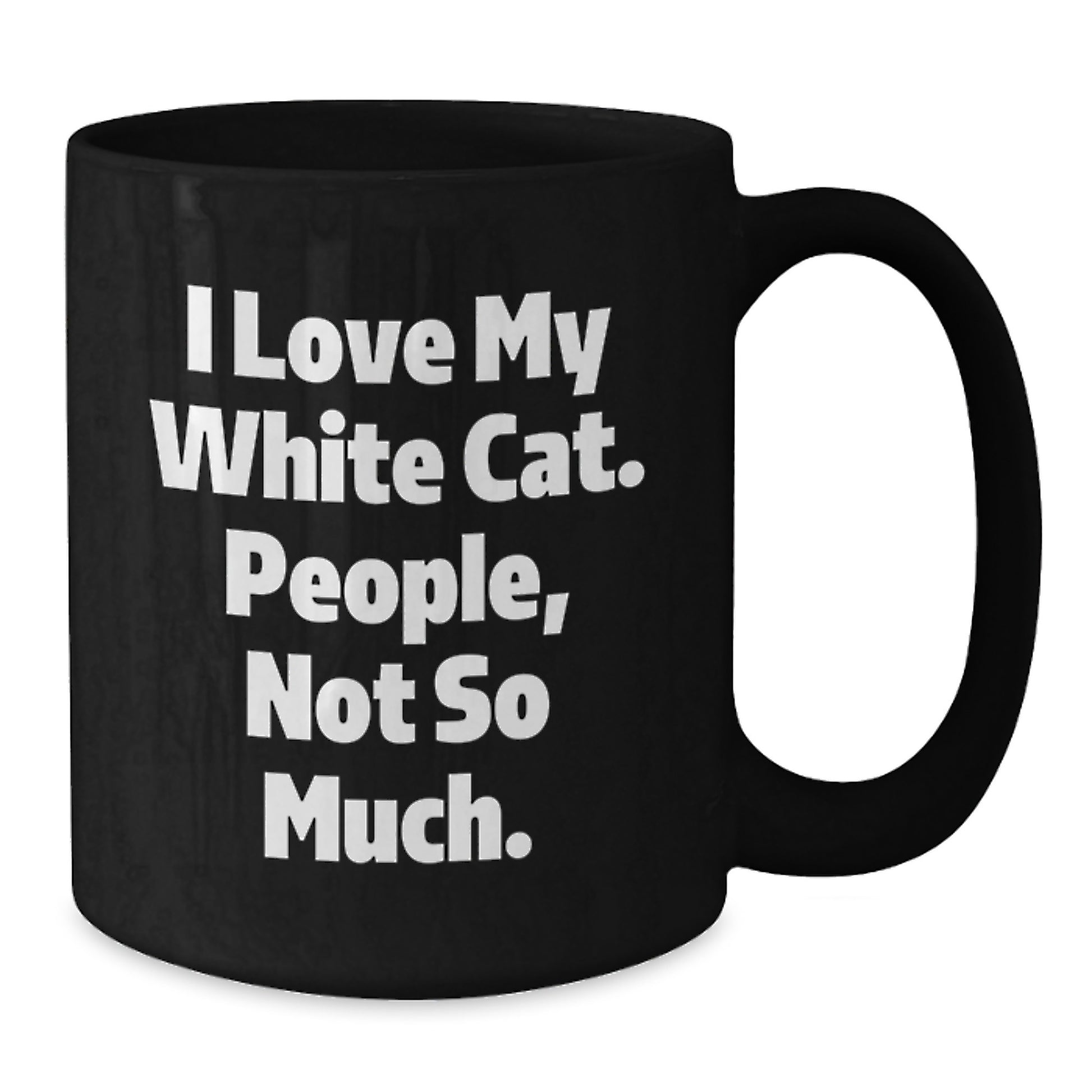 Funny White Cat Gifts from Friends for White Cat Lover Black Coffee Mug Birthday Unique Ideas - Additional