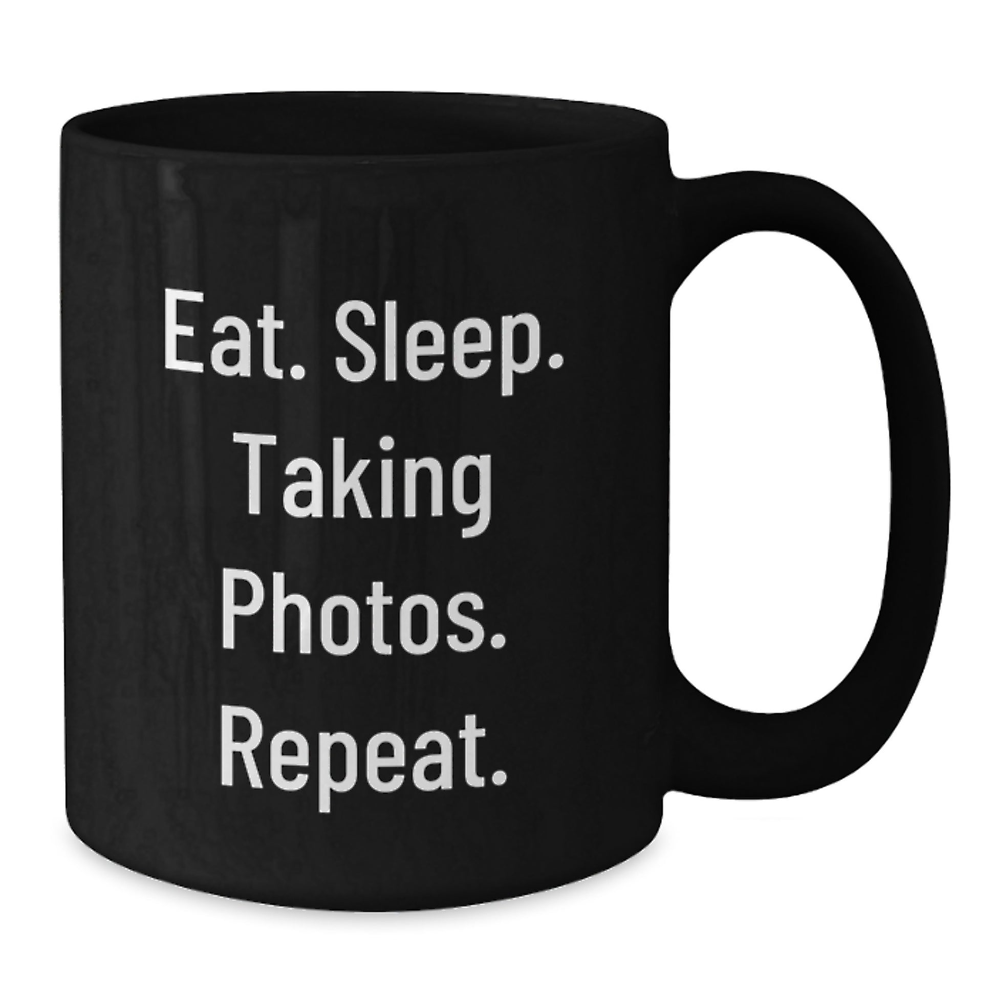 Funny Taking Photos Gifts for Friends Black Coffee Mug from Men with Eat Sleep Taking Photos Repeat - Additional