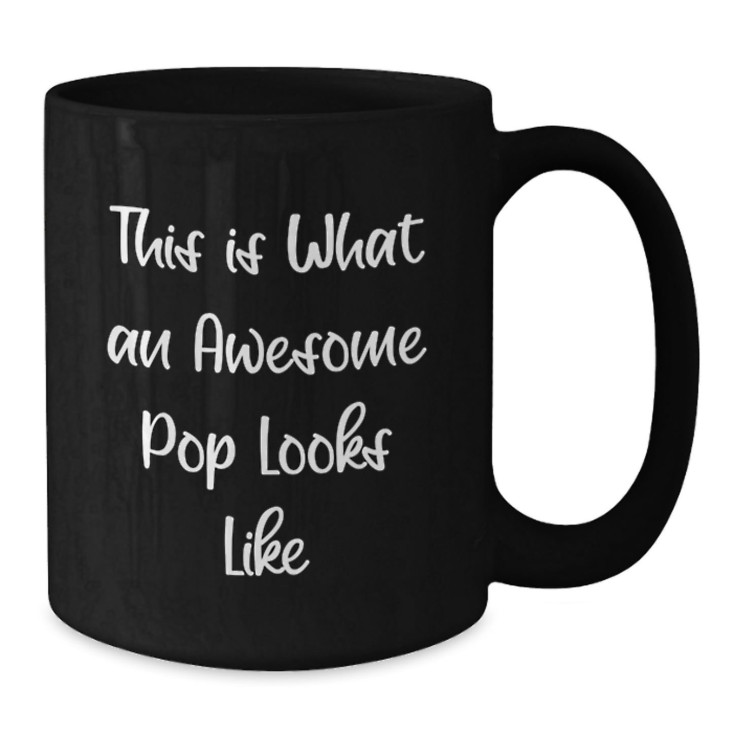 Funny Pop Enthusiast Gifts from Friends and Family for Christmas Unique Pop Mugs, Black Coffee Mug This Is What An Awesome Pop Looks Like - Additional