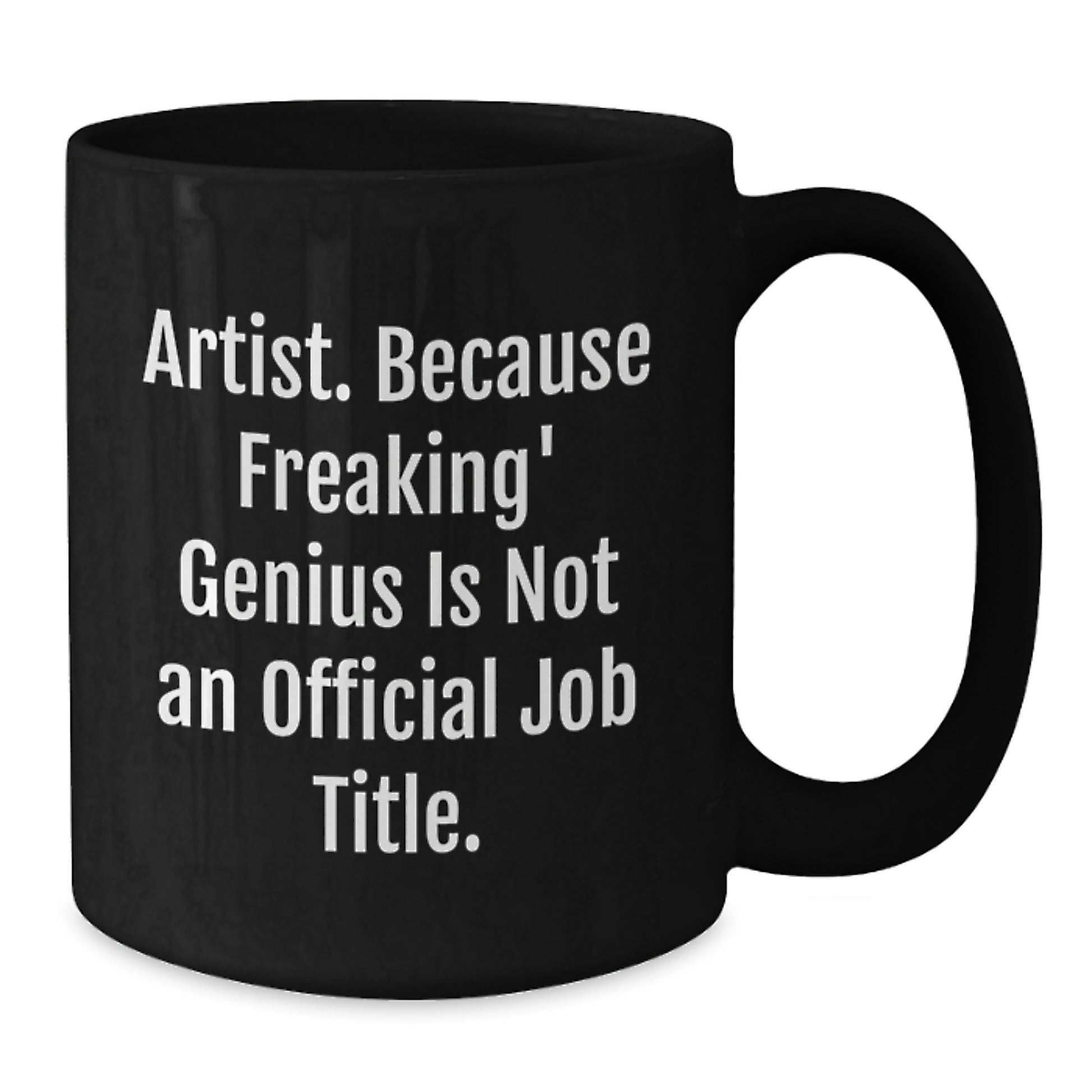 Gifts from Artist Lovers, Funny Black Coffee Mugs for Artist Friends, Artist Unique Graduation Gifts - Additional
