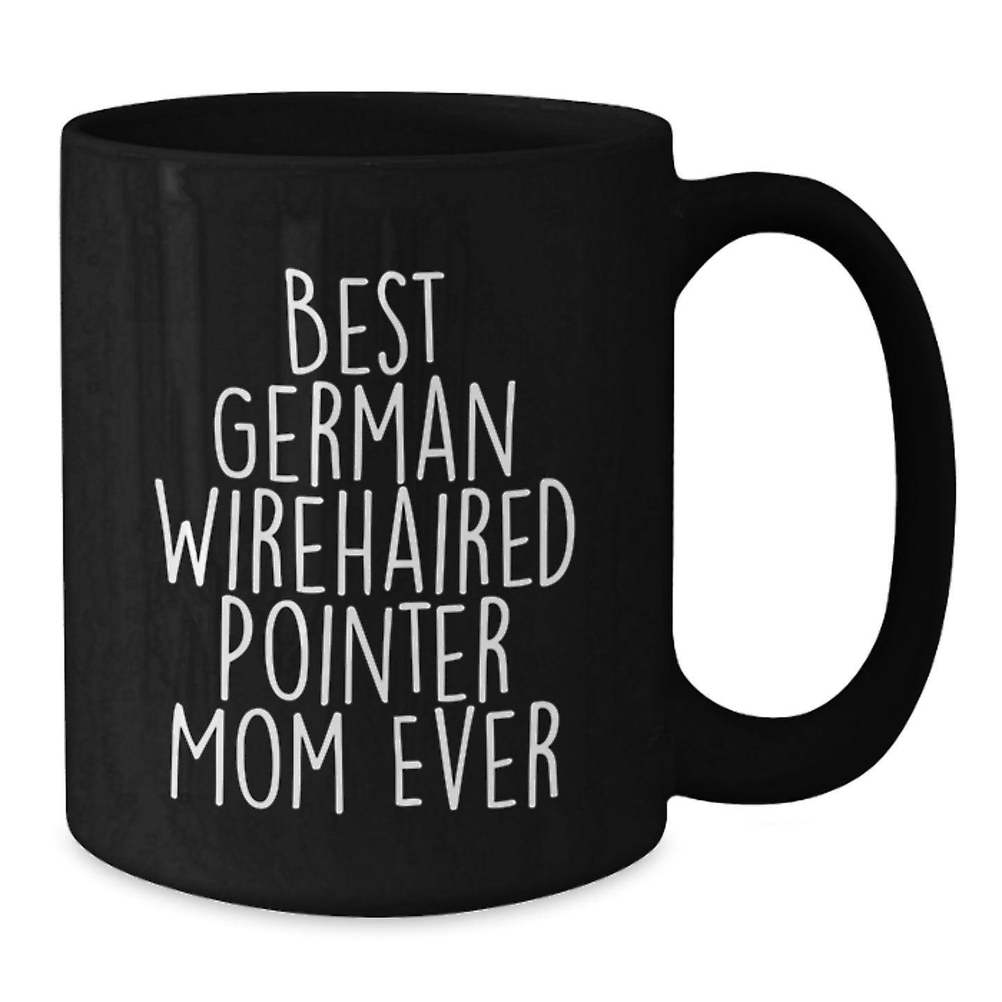 Funny German Wirehaired Pointer Dog Mom Gifts from Friends for Valentine's Unique Black Coffee Mugs - Additional