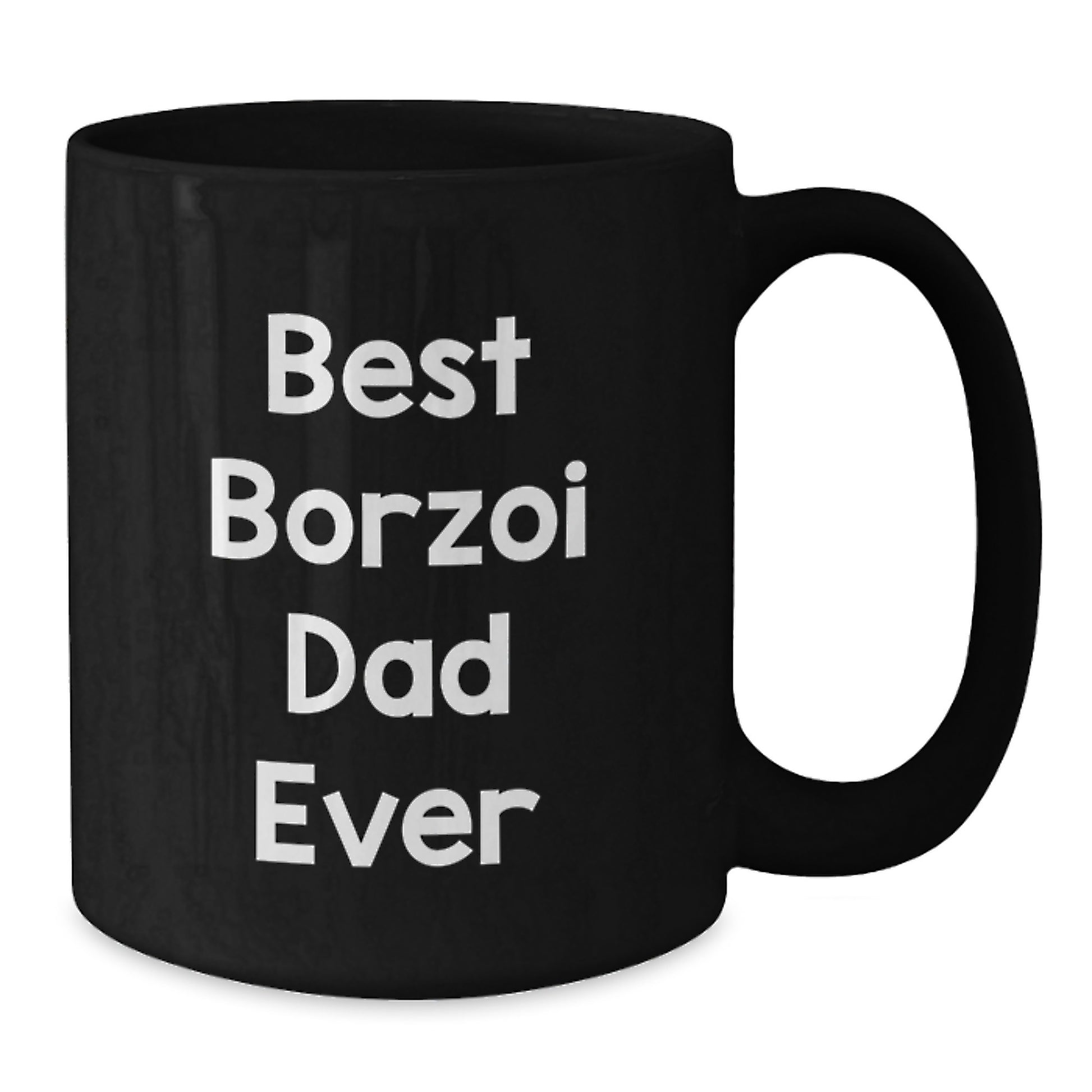 Funny Borzoi Dog Lover Gifts from Men to Best Borzoi Dad Ever on Birthday Unique Gifts - Additional