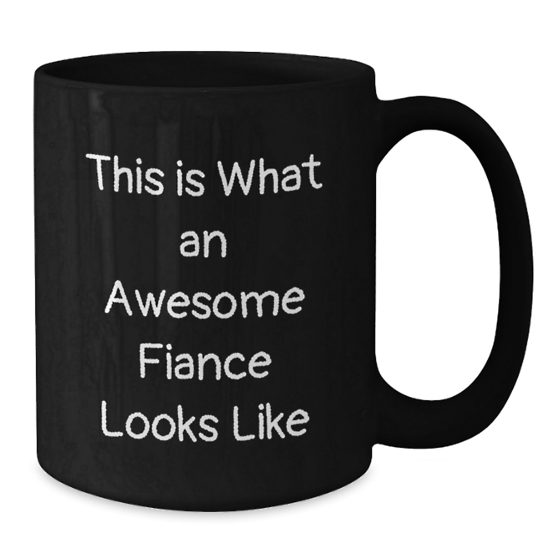 Funny Fiance Gifts for Him or Her - Black Coffee Mug with Inspirational Quote, Graduation Unique Gifts from Family or Friends - Additional