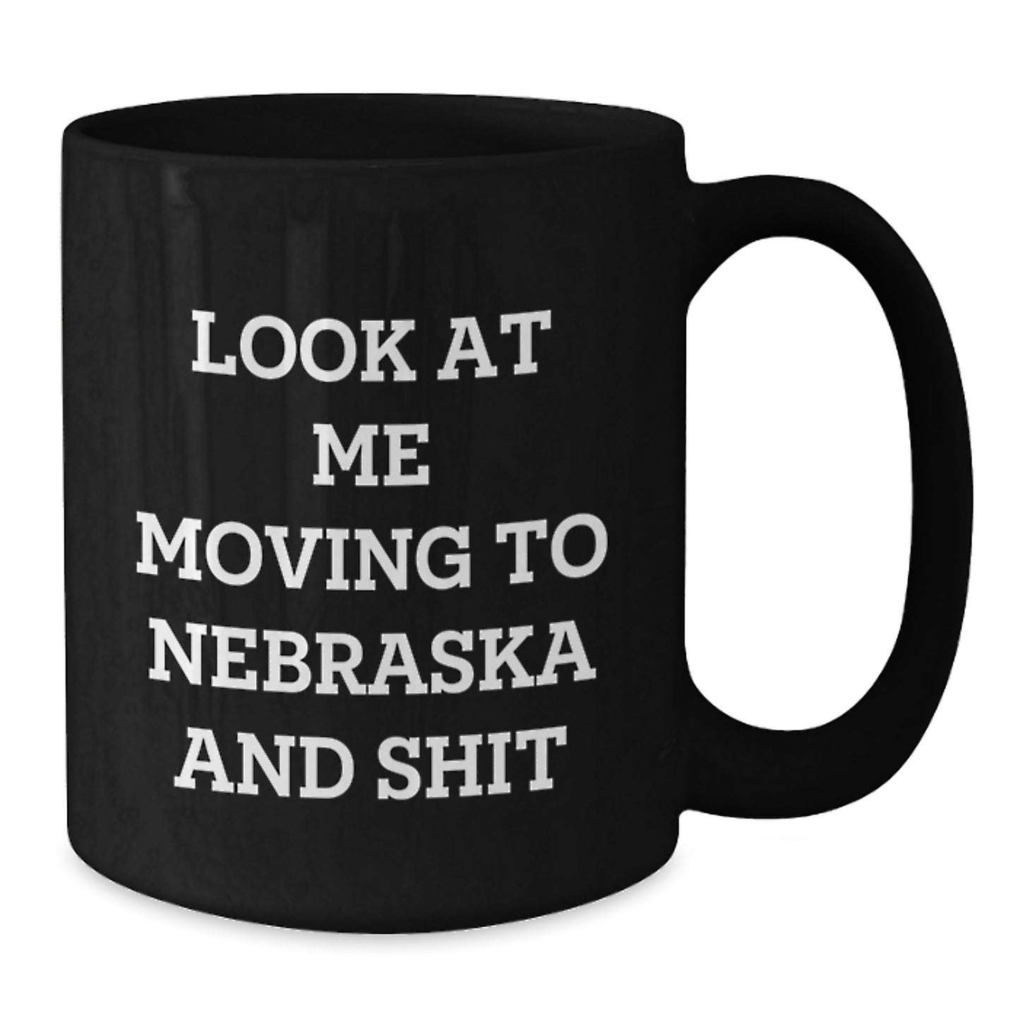 Funny Nebraska Black Coffee Mug Gifts from Friends for Nebraska Lovers Moving to Nebraska - Additional