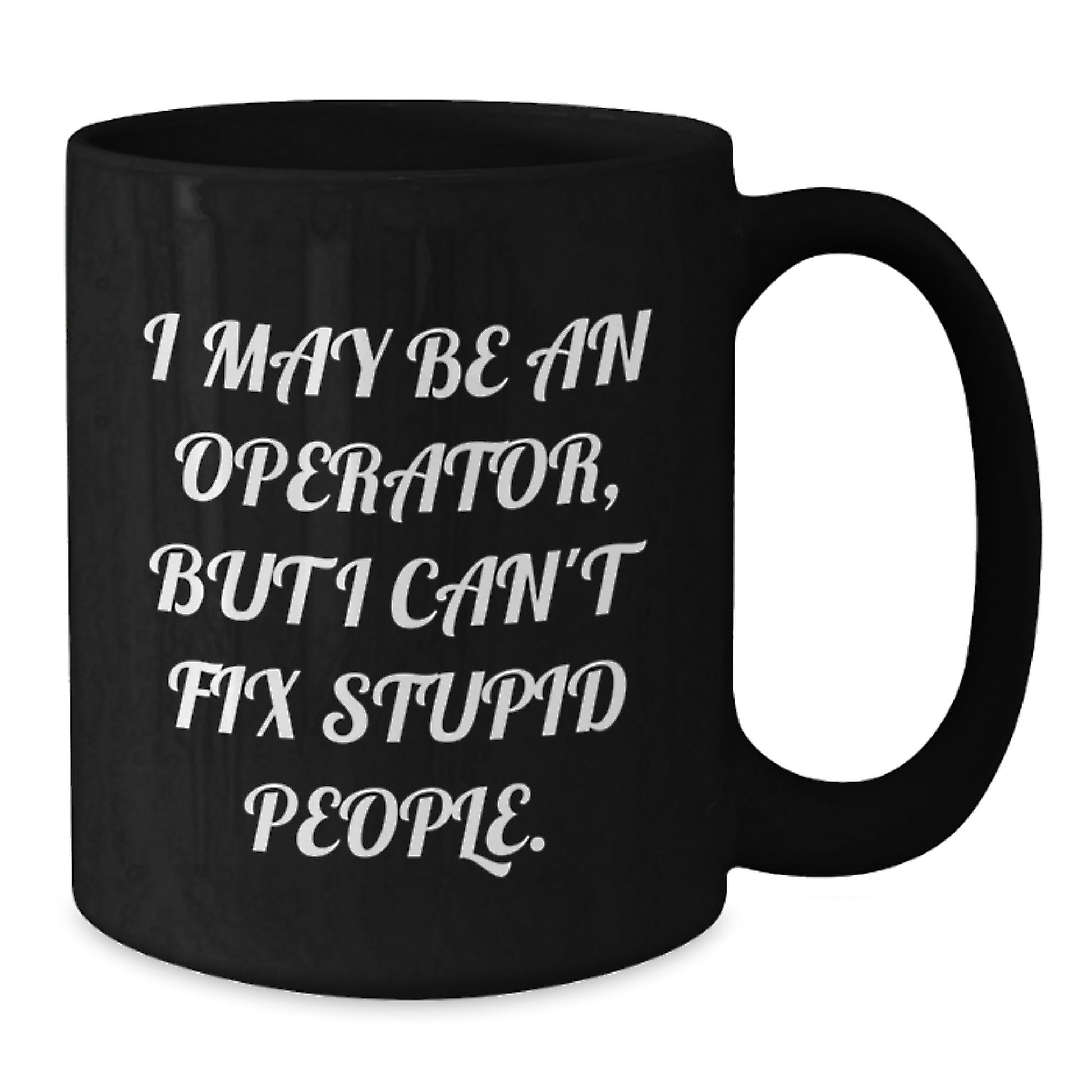 Funny Operator Gifts from Men for Mother's Day Unique Black Coffee Mugs - Additional