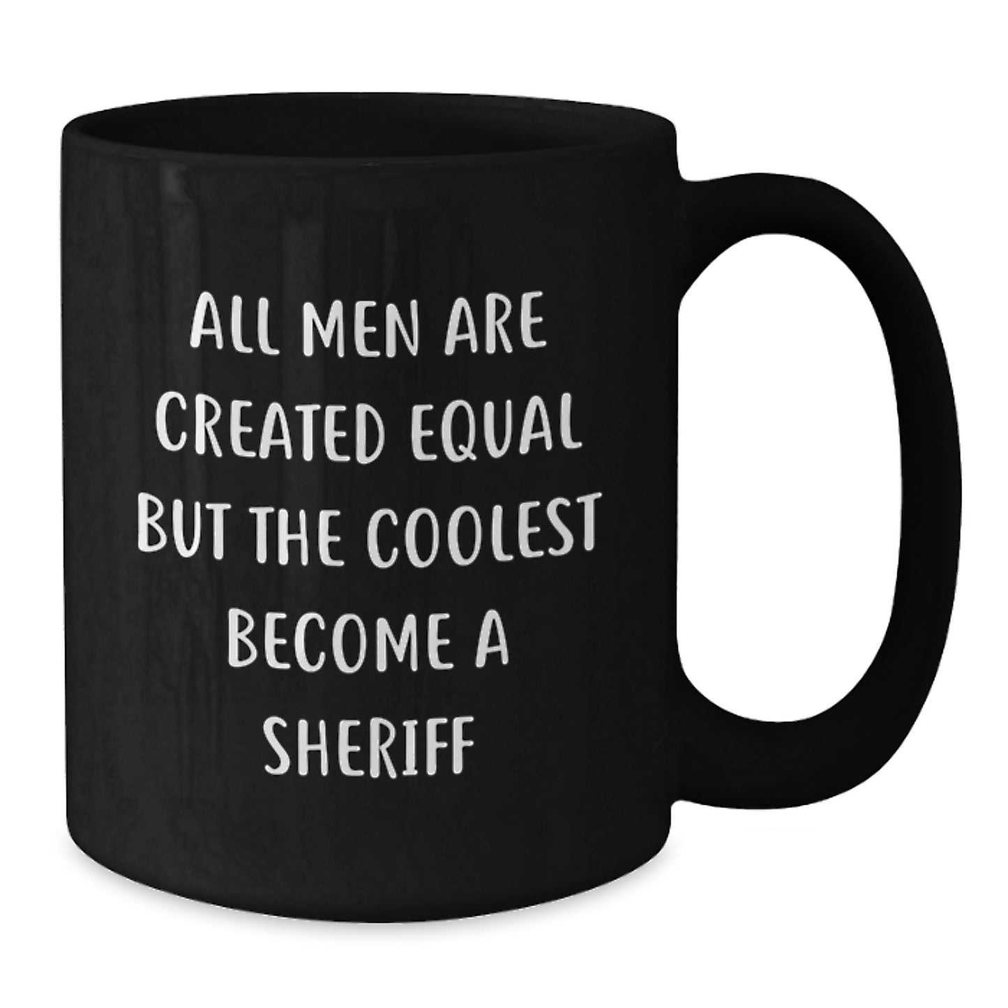 Funny Sheriff Gifts for Men, Coolest Sheriff Coffee Mug, Father's Day Unique Gift from Family - Additional
