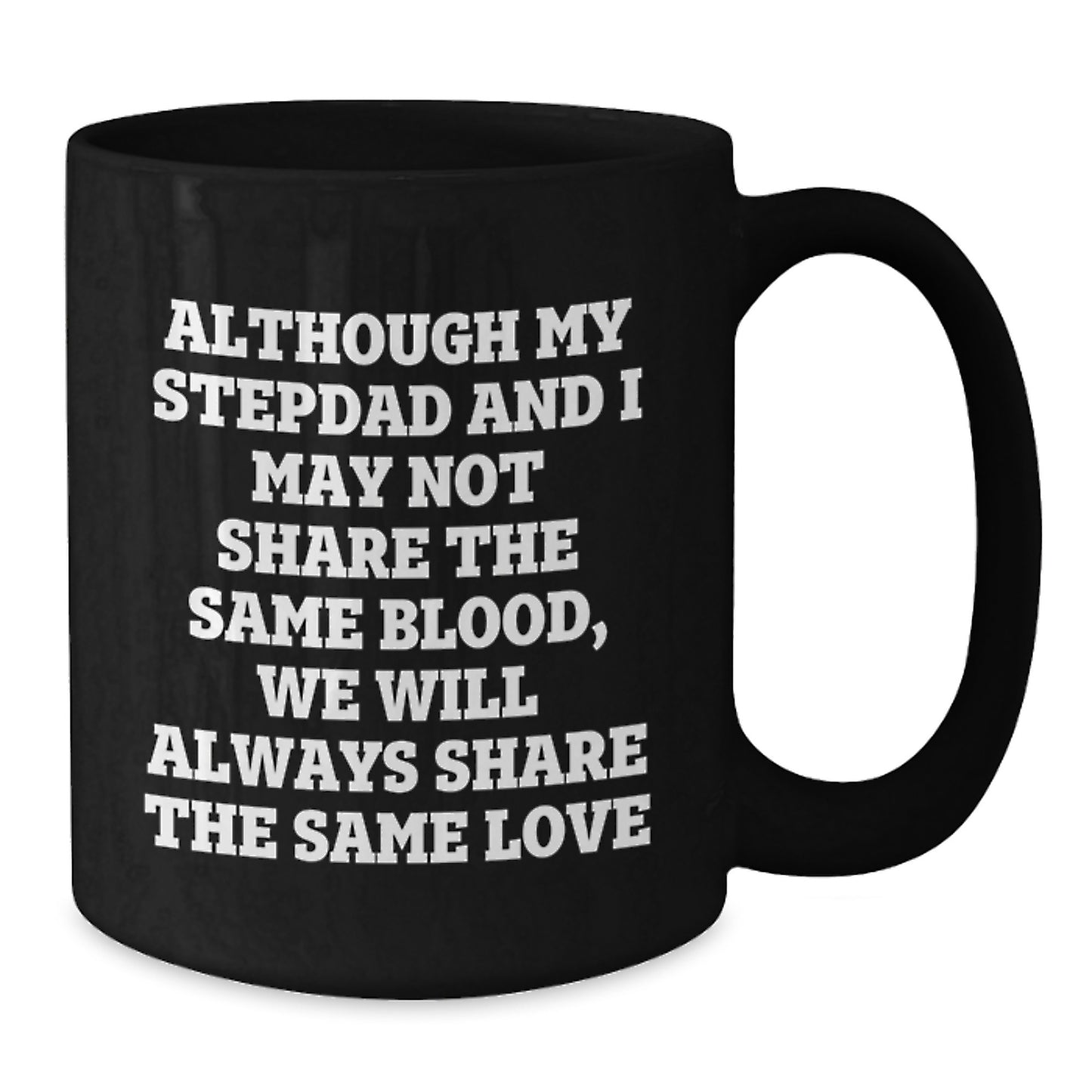 Funny Stepdad Quotes Black Coffee Mugs Gifts from Men to Stepdad on Mother's Day Unique Ideas - Additional