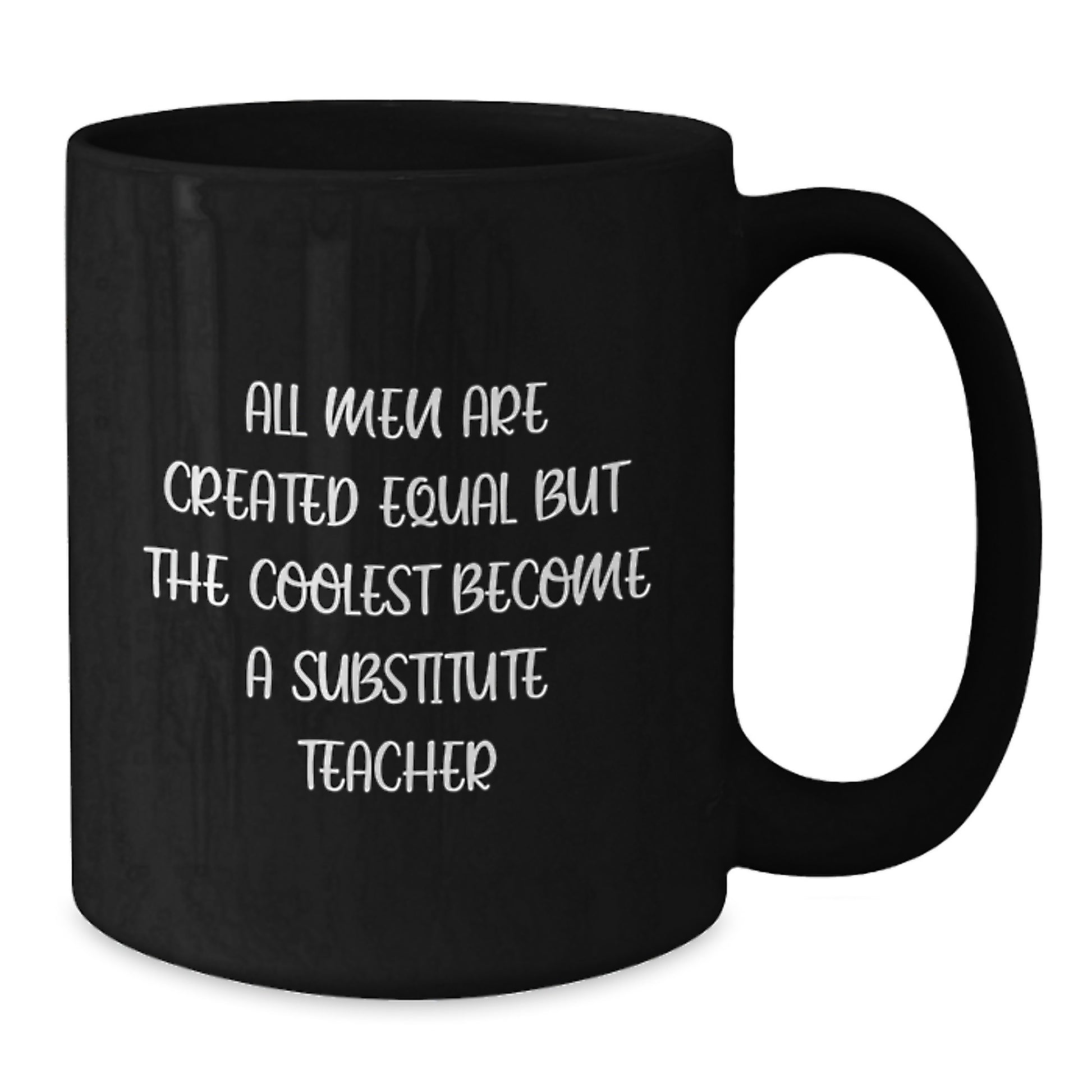 Funny Substitute Teacher Black Coffee Mugs Gifts for Men from Family on Father's Day Unique - Additional
