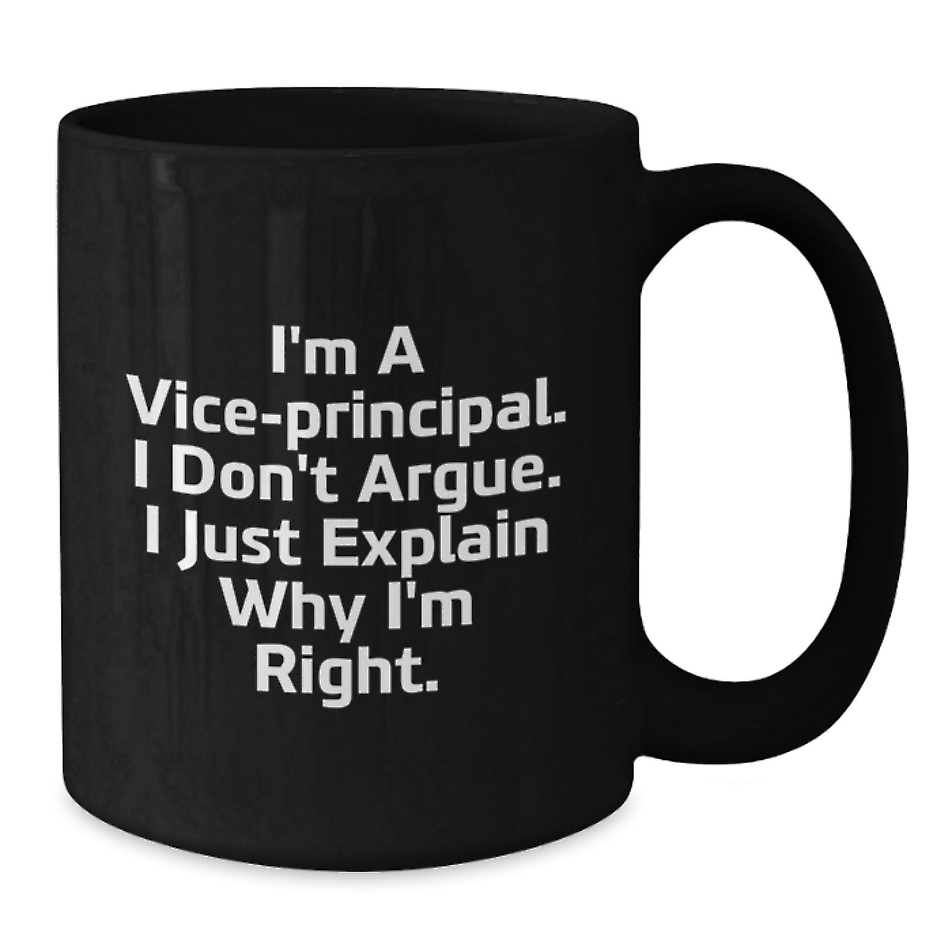 Funny Vice-principal Black Coffee Mug Gifts from Mom to Vice-principal on Mother's Day for Vice-principal Lovers - Additional