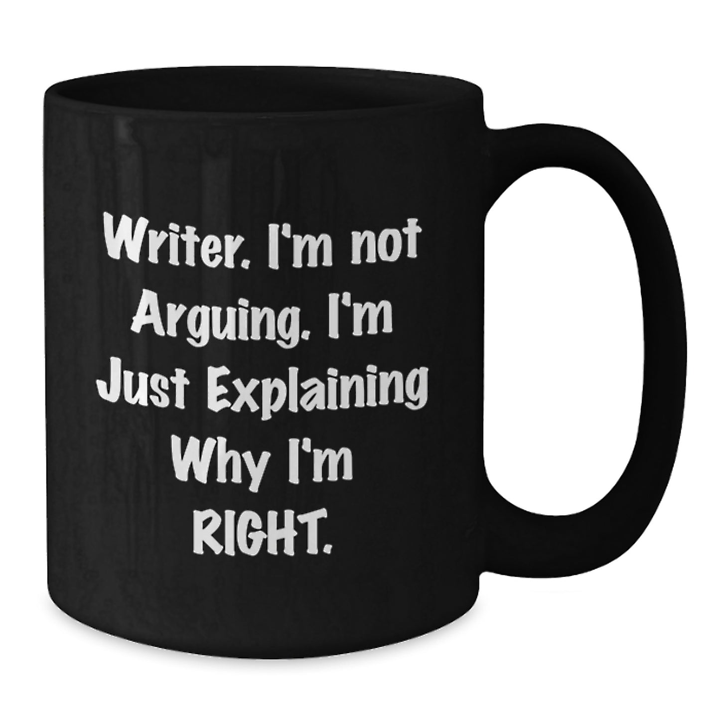 Funny Writer Gifts from Men to Men for Graduation Unique Mugs with I'm Not Arguing, I'm Just Explaining Why I'm Right Quote, Black Coffee Mug, Writer Lover Gifts, Best Graduation Gift for Him - Additional