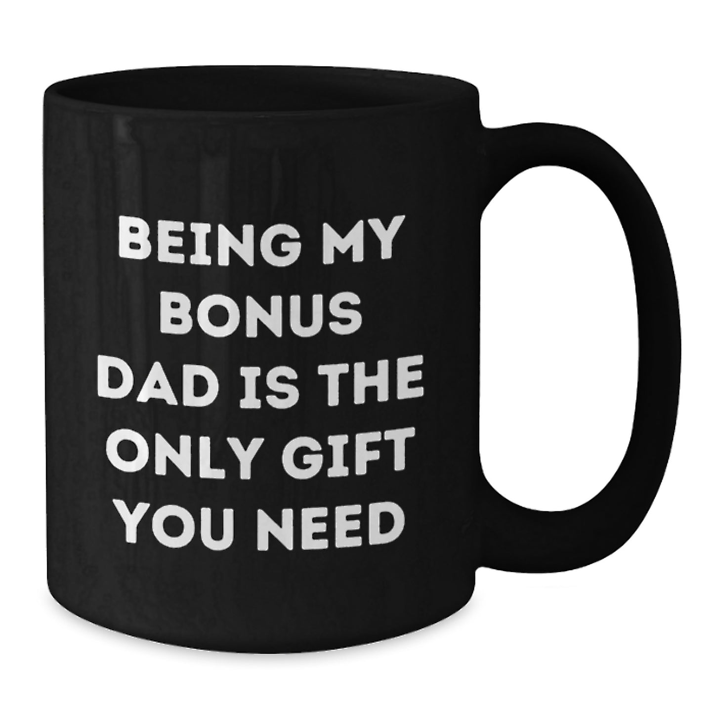 Gifts from Family Members, Funny Bonus Dad Quotes, Graduation Unique Gifts, Black Coffee Mug for Him - Additional