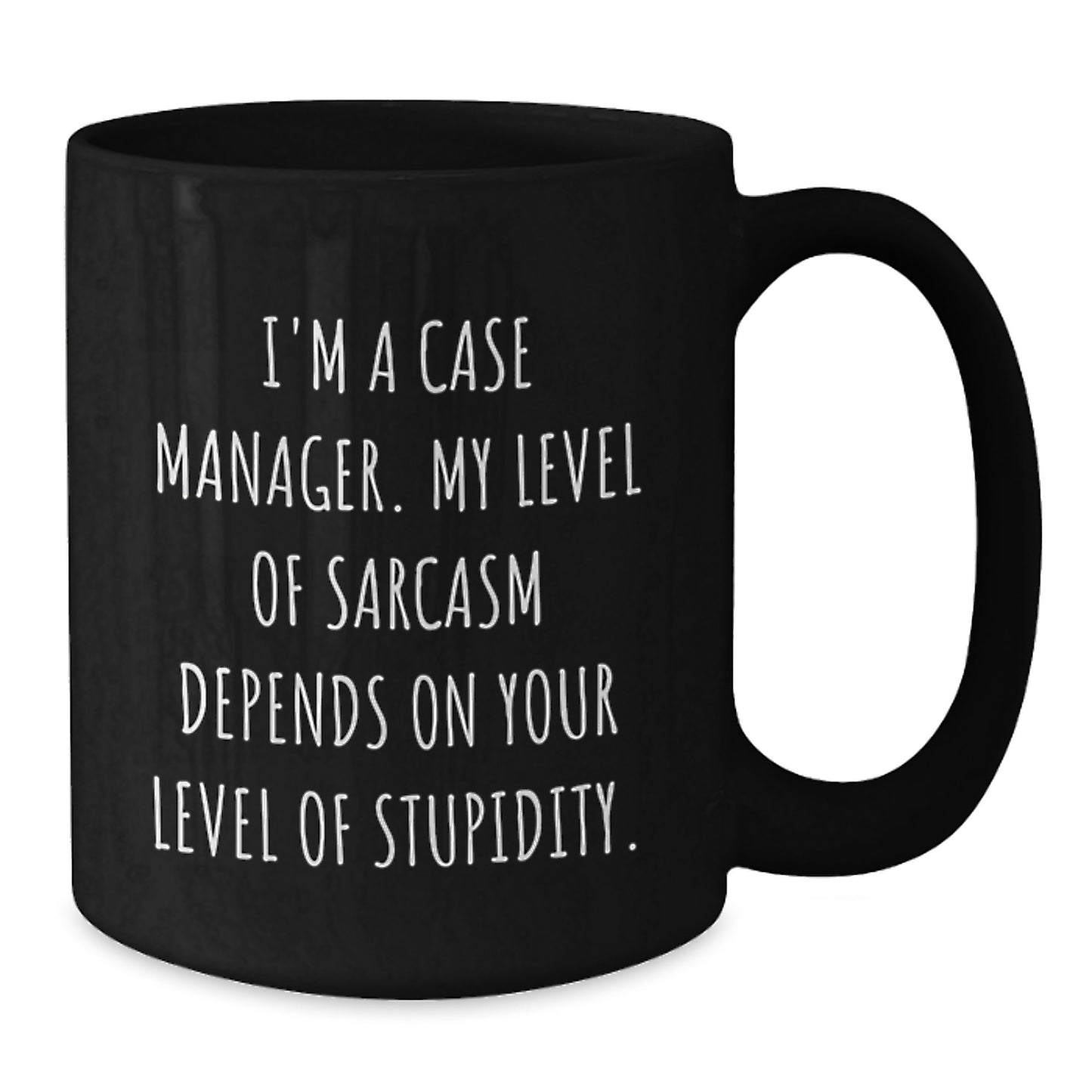 Case Manager Gifts, Funny Quote, Black Coffee Mug for Graduation - Unique Gifts from Friends to Case Manager, Case Manager Mug - Additional