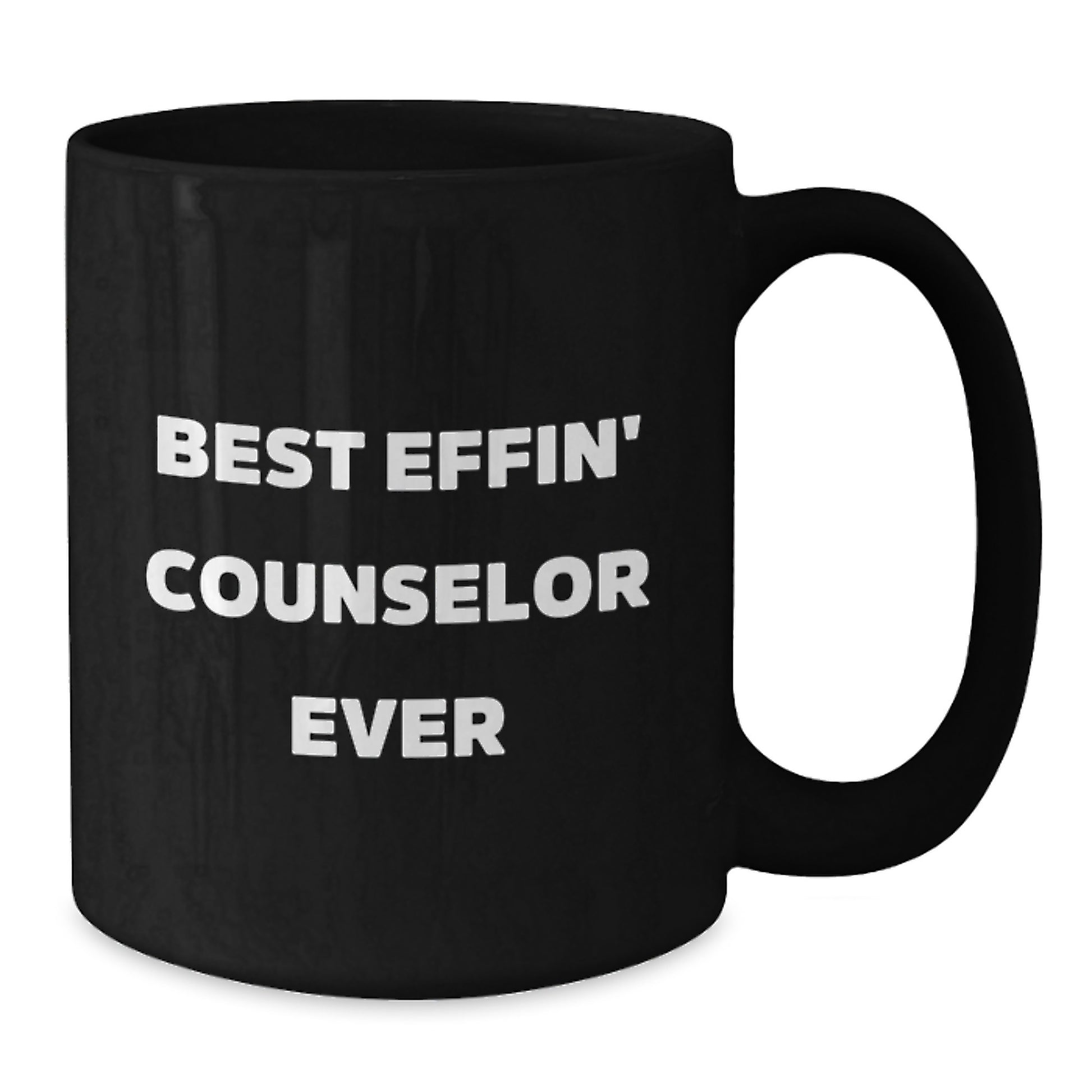 Funny Counselor Gifts from Friends - Best Effin' Counselor Ever Black Coffee Mug for Graduation Unique Gifts - Additional