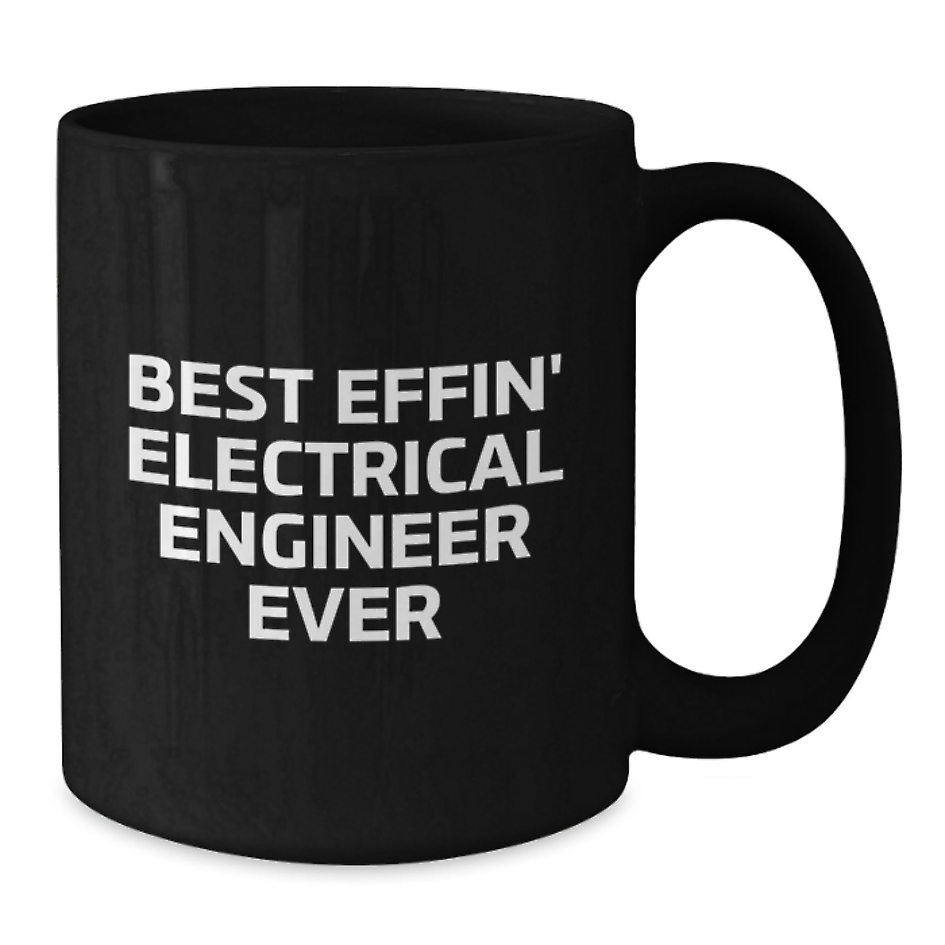 Electrical Engineer Gifts from Men - Best Effin' Coffee Mug for Valentine's Unique Gifts for Electrical Engineer Friends - Additional
