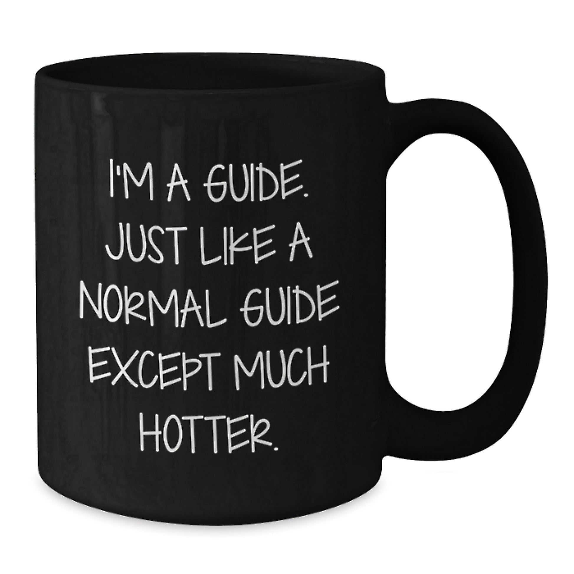 Funny Guide Gifts from Men to Guide Lovers on Mother's Day Unique Gift - Black Coffee Mug - Additional