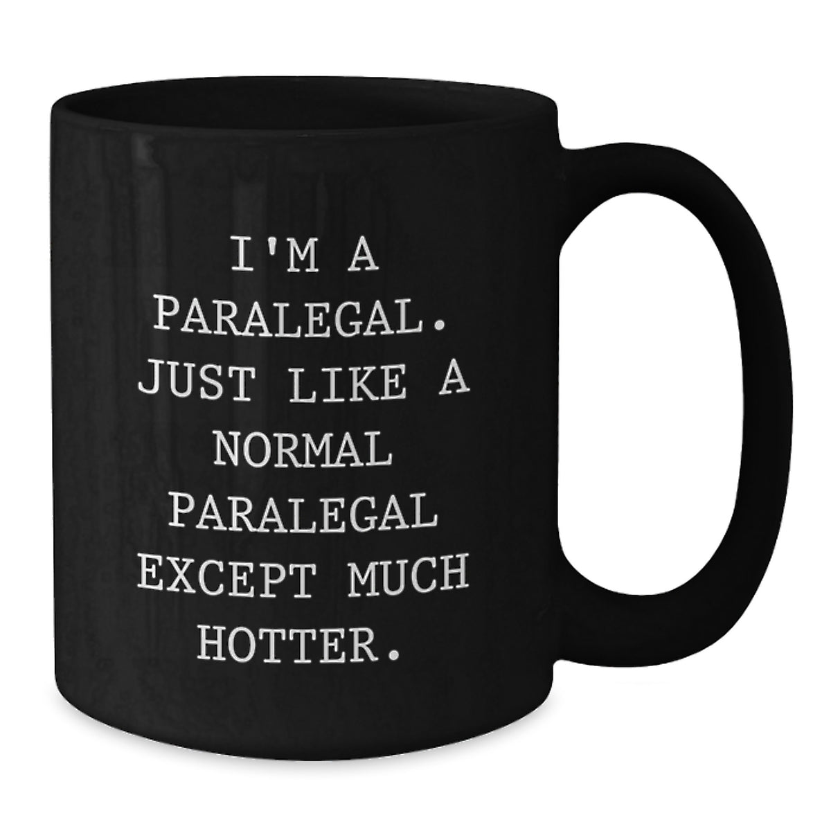 Funny Paralegal Gifts, Paralegal Black Coffee Mug for Paralegal, Father's Day Unique Gifts from Men to Paralegal - Additional