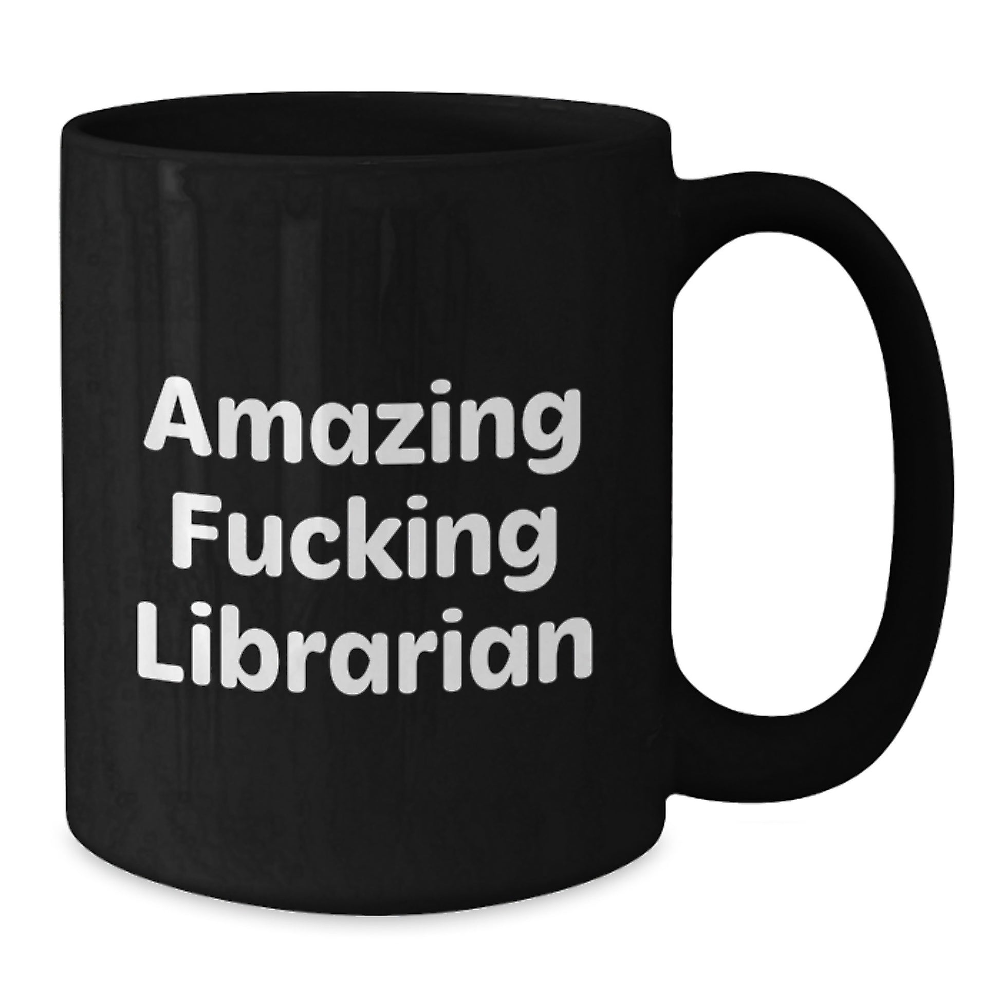 Funny Librarian Gifts from Friends for Librarian, Amazing F--king Librarian Black Coffee Mug, Unique Christmas Unique Gifts - Additional