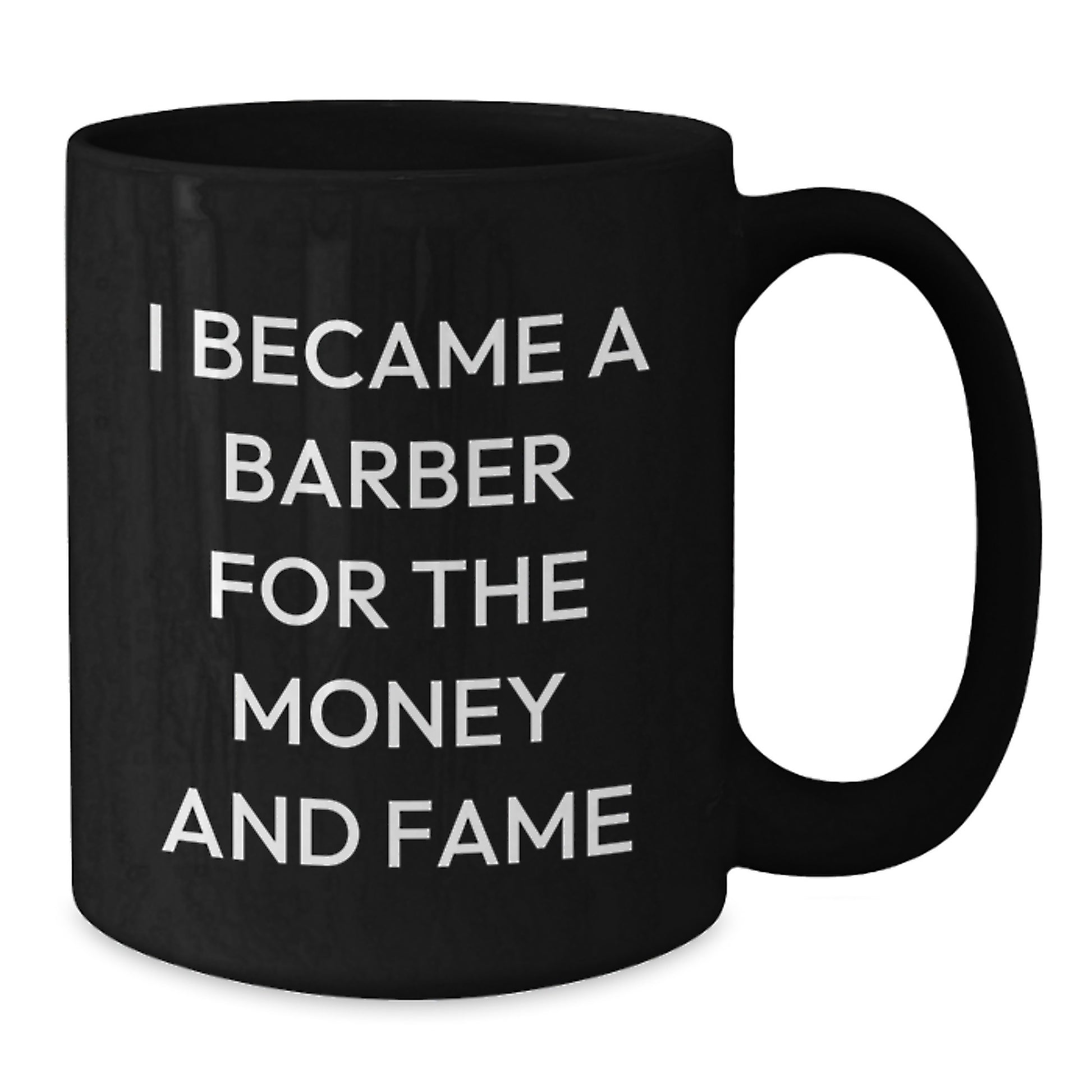 Funny Quote for Barbers, Black Coffee Mug Gifts from Friends to Family, Christmas Unique Presents - Additional
