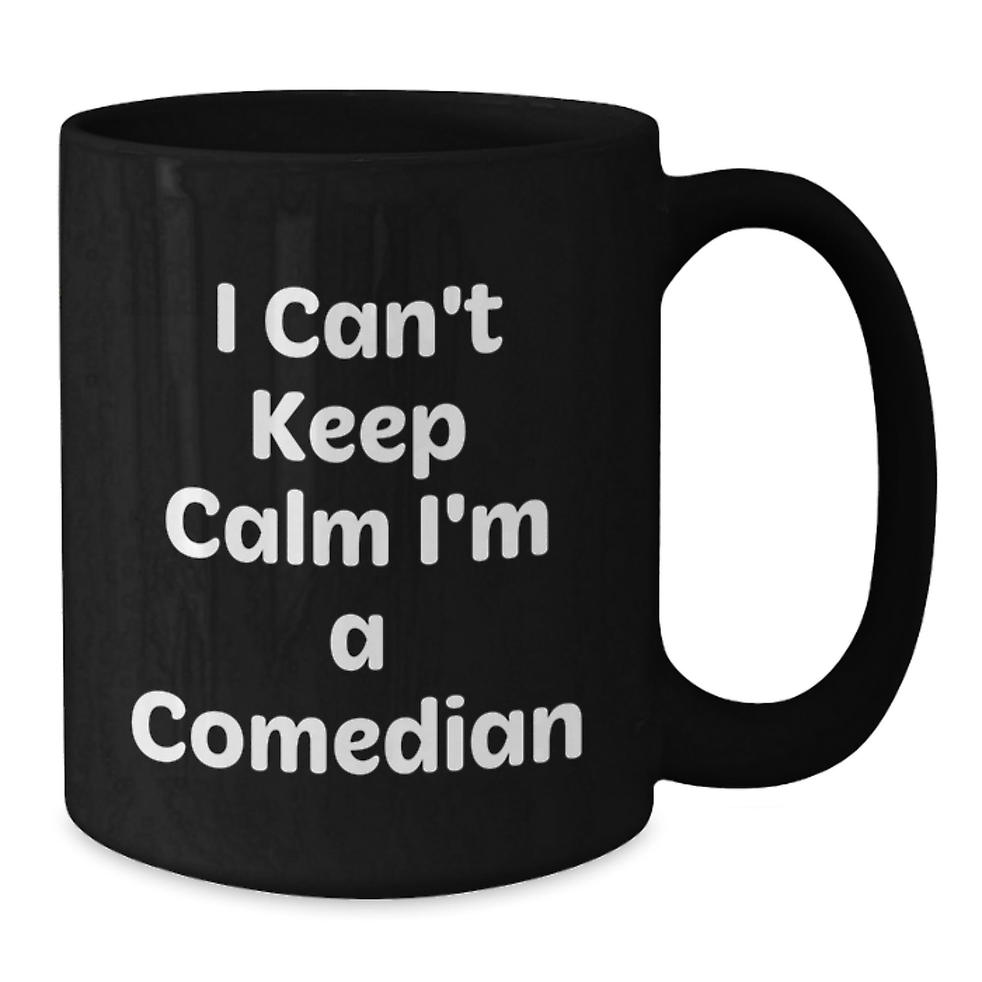 Funny Comedian Gifts from Men, Unique Comedian Black Coffee Mugs for Men, I Can't Keep Calm I'm A Comedian - Additional