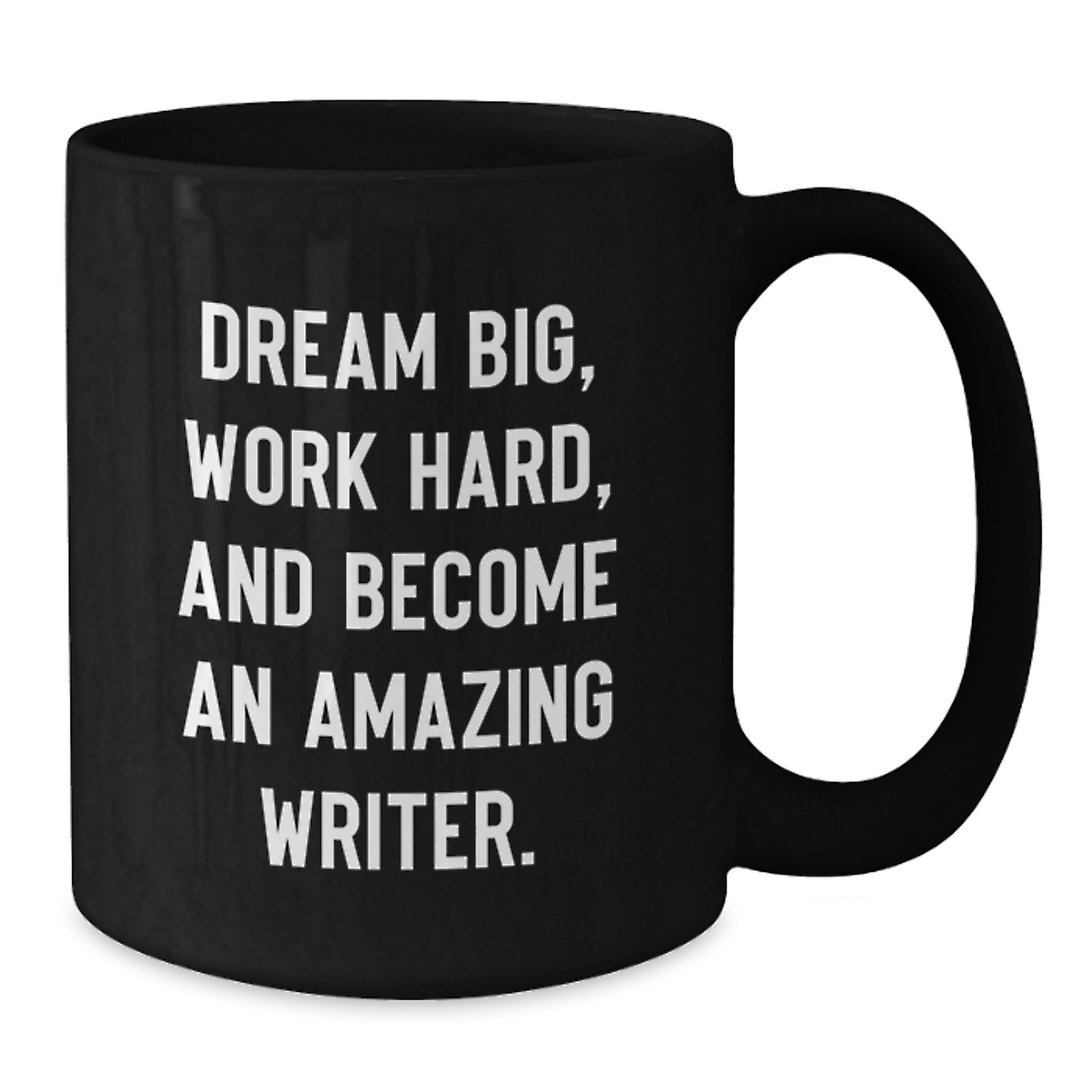 Funny Writer Gifts, Dreams Big, Work Hard, Black Coffee Mug for Graduation, Gifts from Family, for Writers - Additional