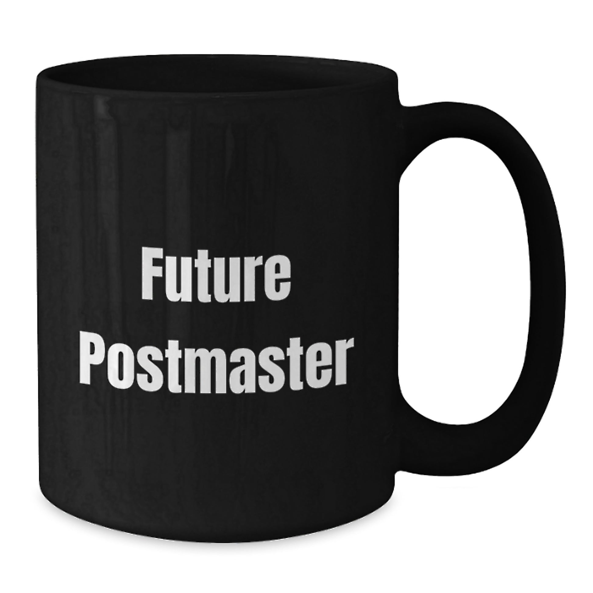 Funny Postmaster Gifts from Friends for Future Postmaster Black Coffee Mug Unique Christmas Unique Gifts - Additional