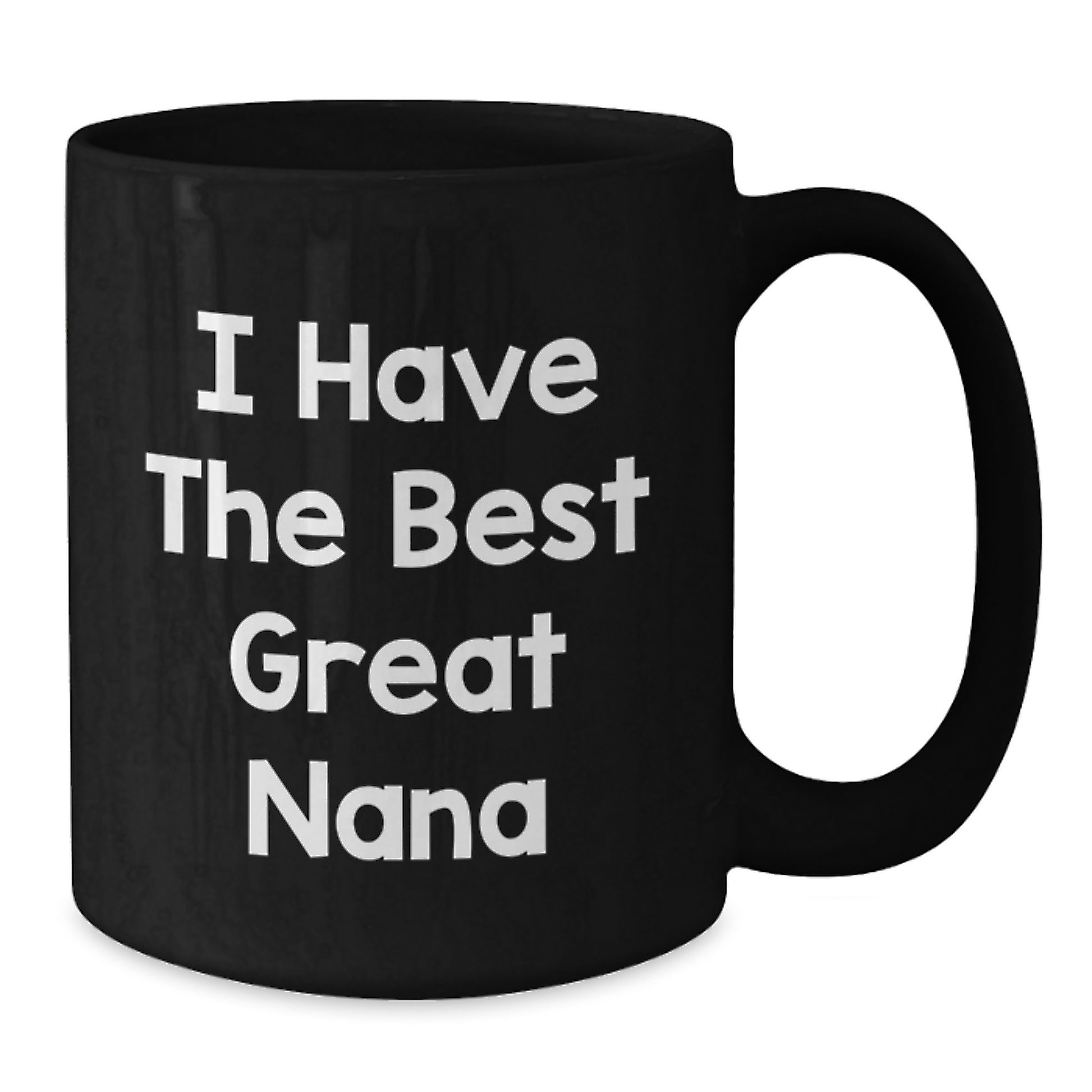 Funny Nana Quotes Gifts from Men for Nana on Father's Day Unique Black Coffee Mug - Additional